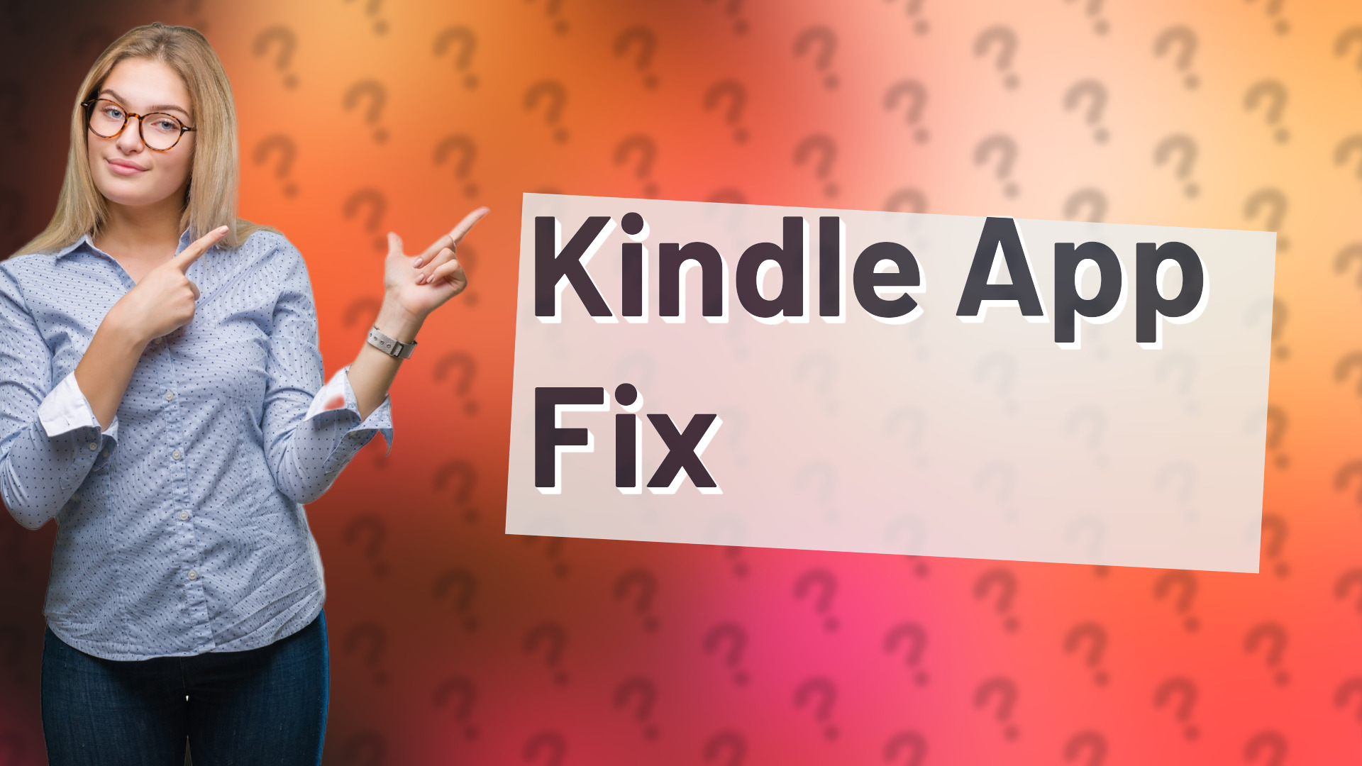 Kindle App Fix