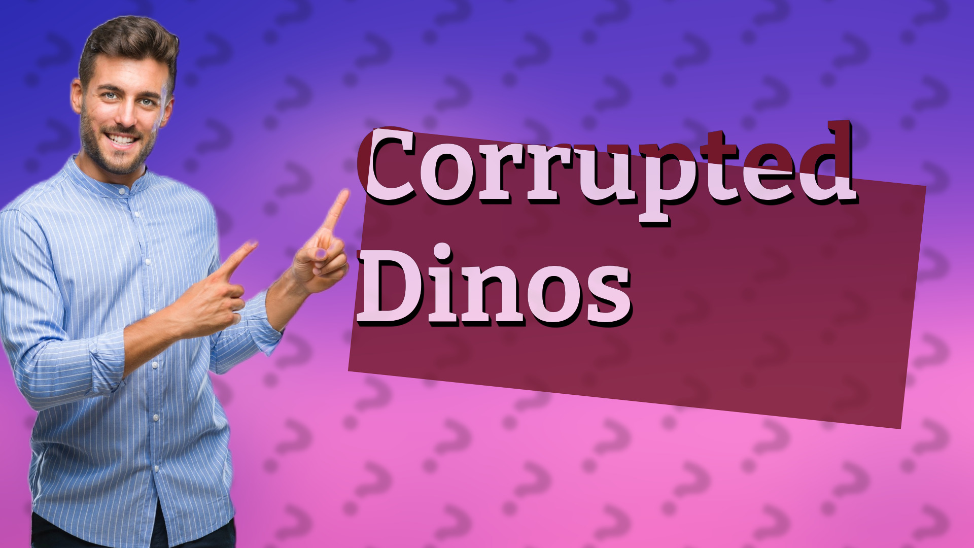 Corrupted Dinos