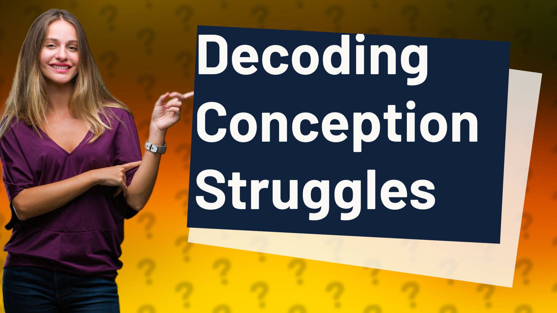Decoding Conception Struggles