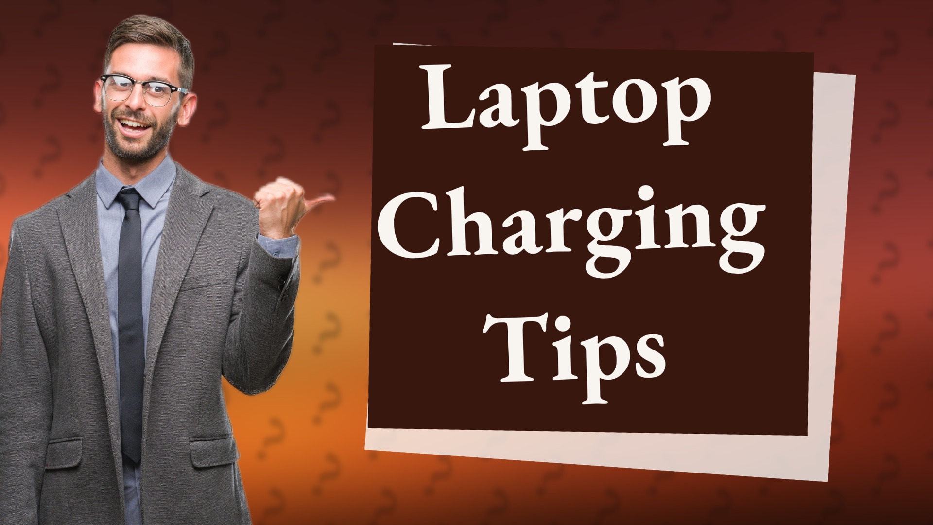 Laptop Charging Tips