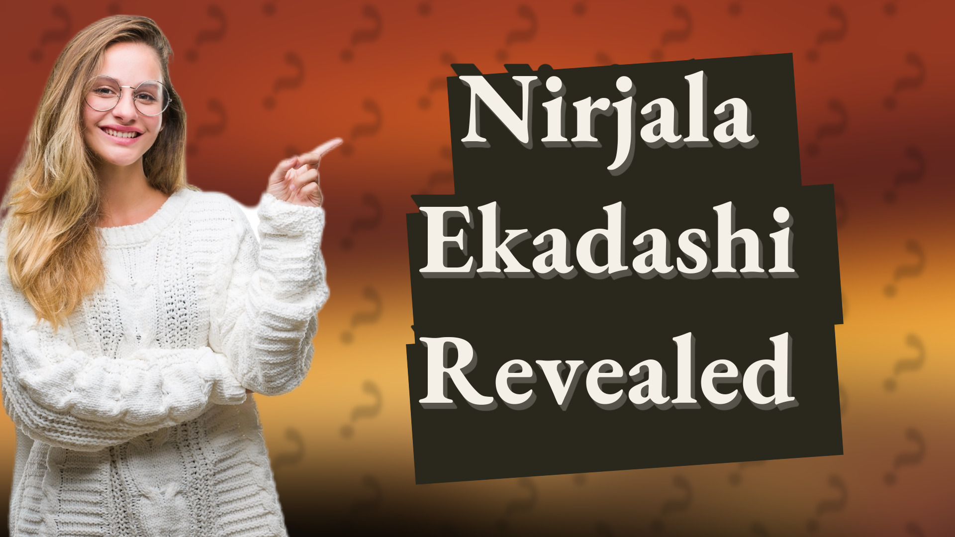 Nirjala Ekadashi Revealed
