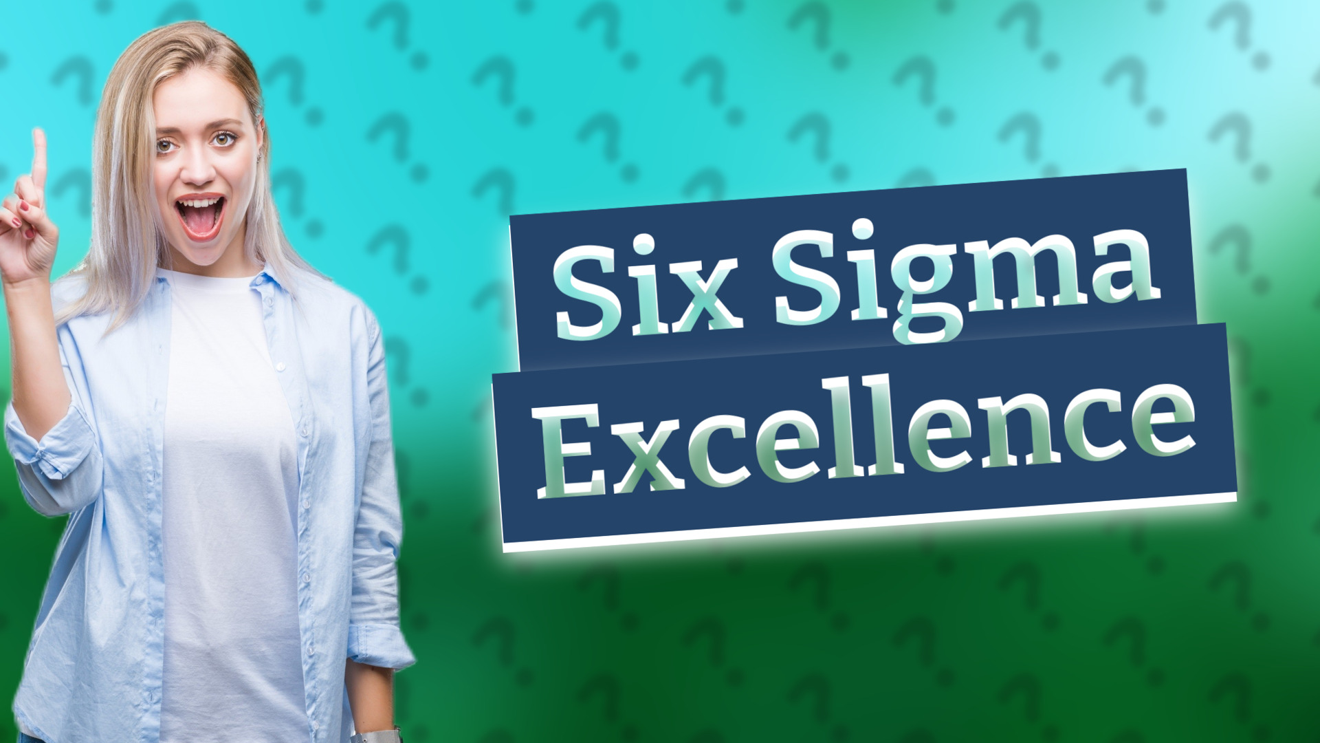 Six Sigma Excellence