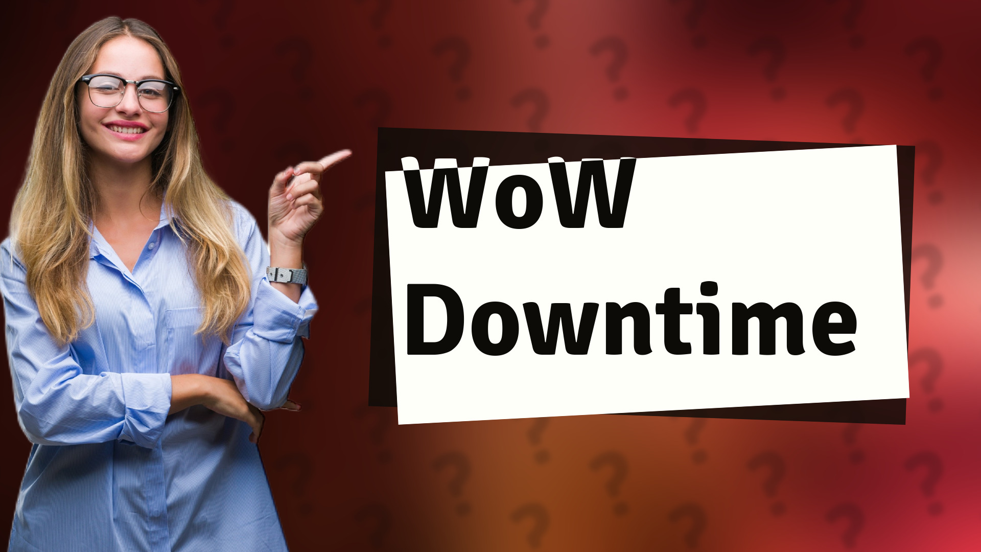 WoW Downtime