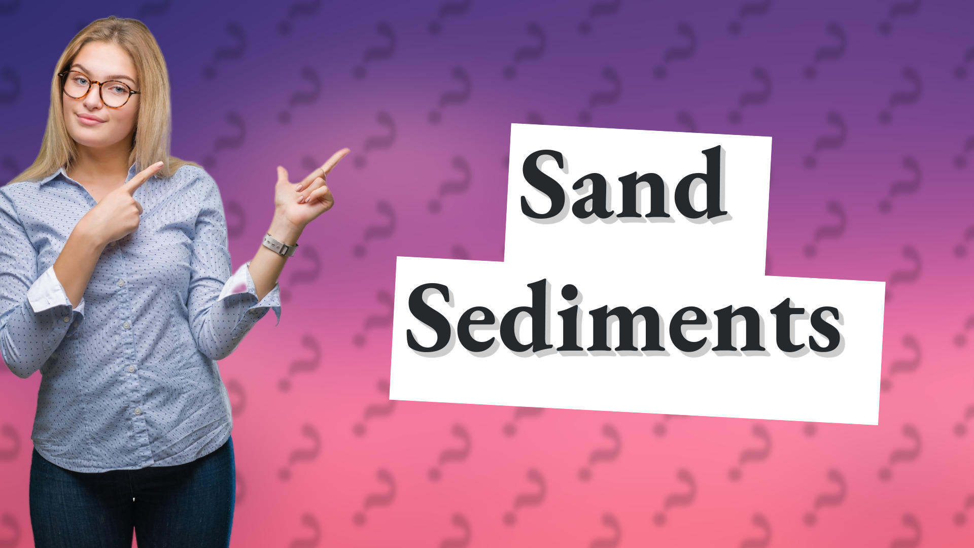 Sand Sediments