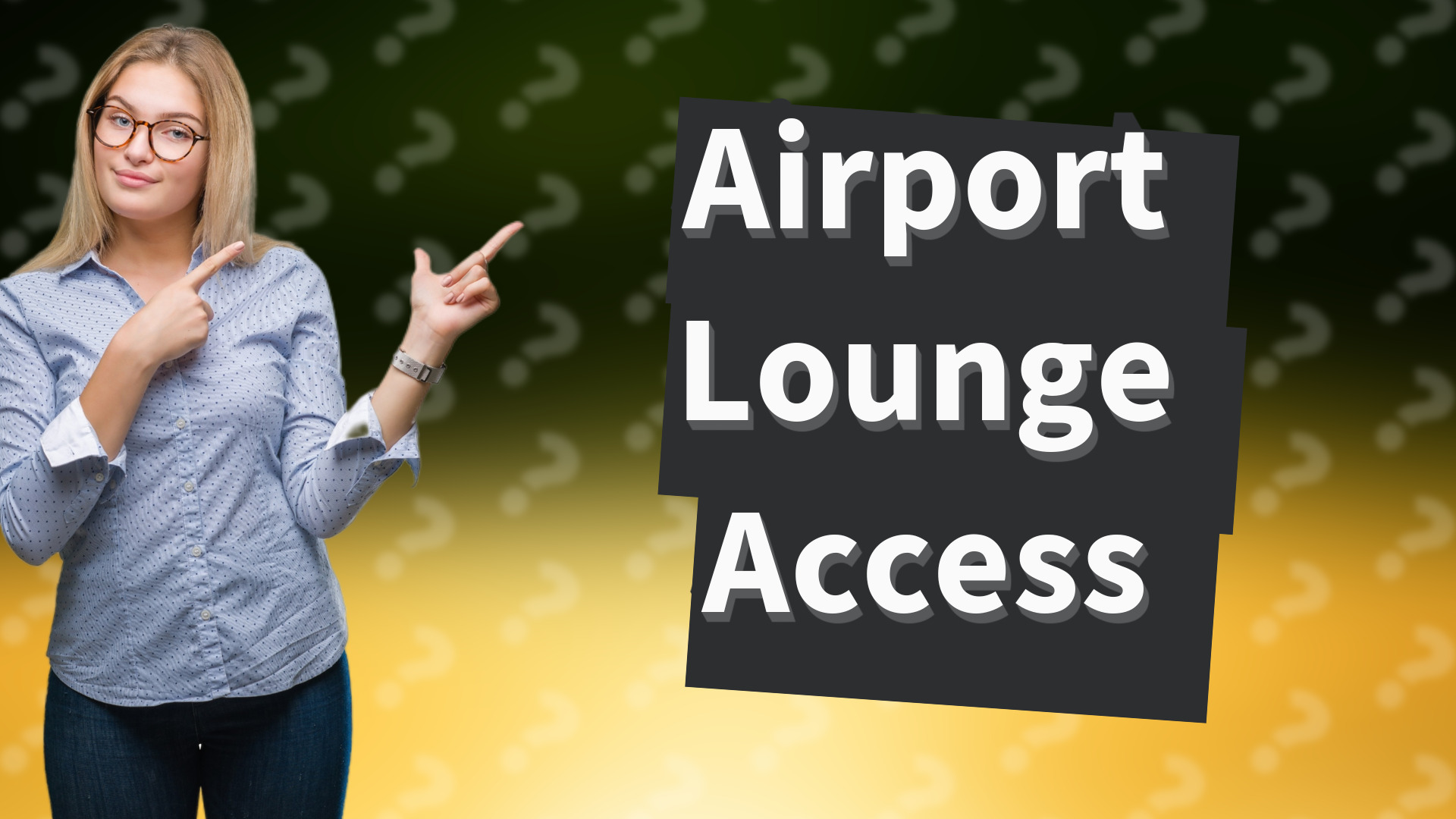 Airport Lounge Access