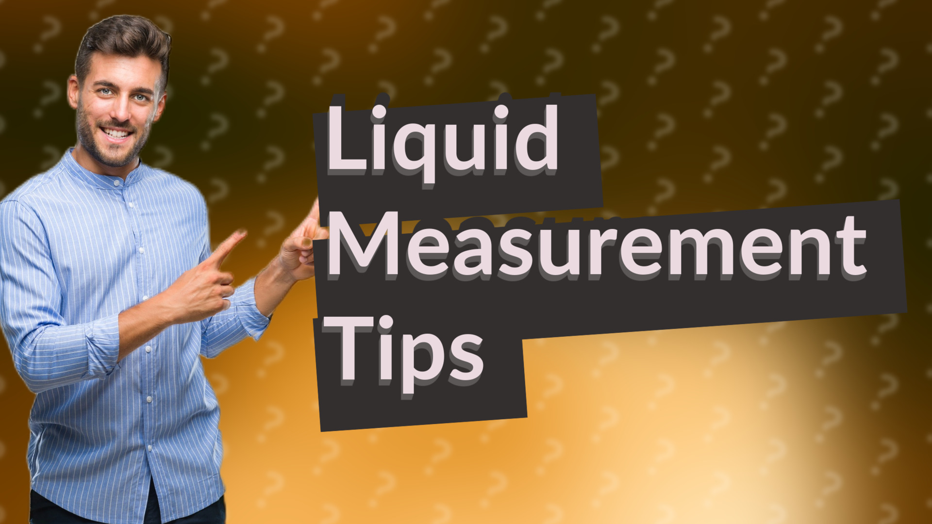 Liquid Measurement Tips