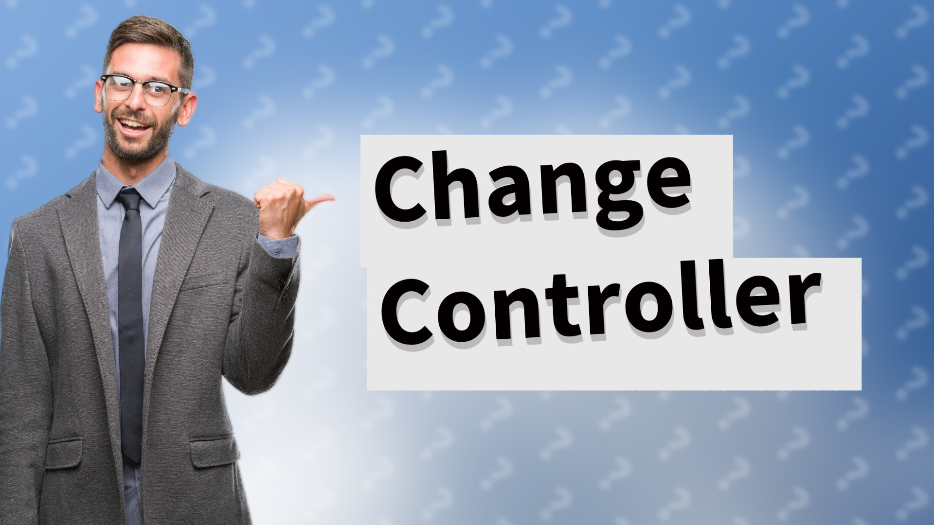 Change Controller