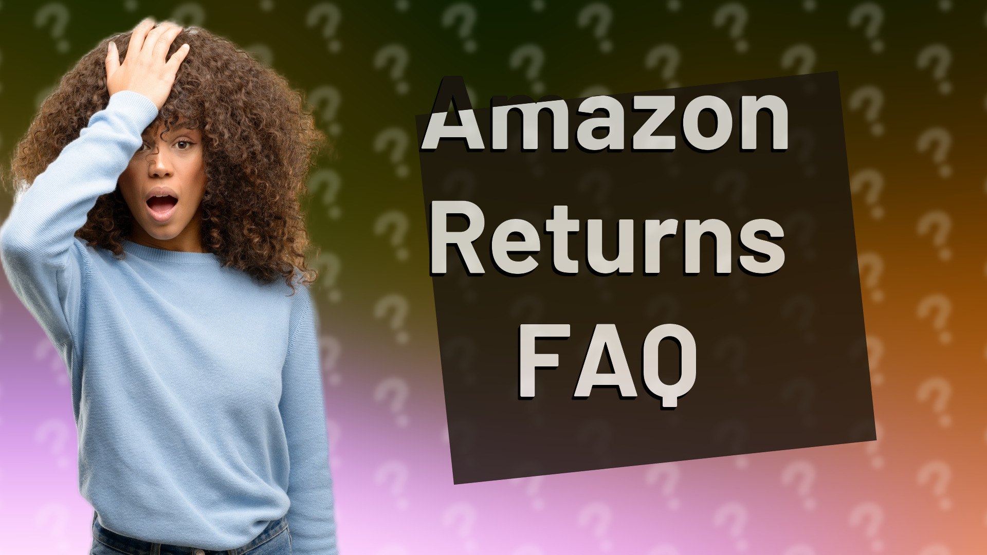 Amazon Returns FAQ