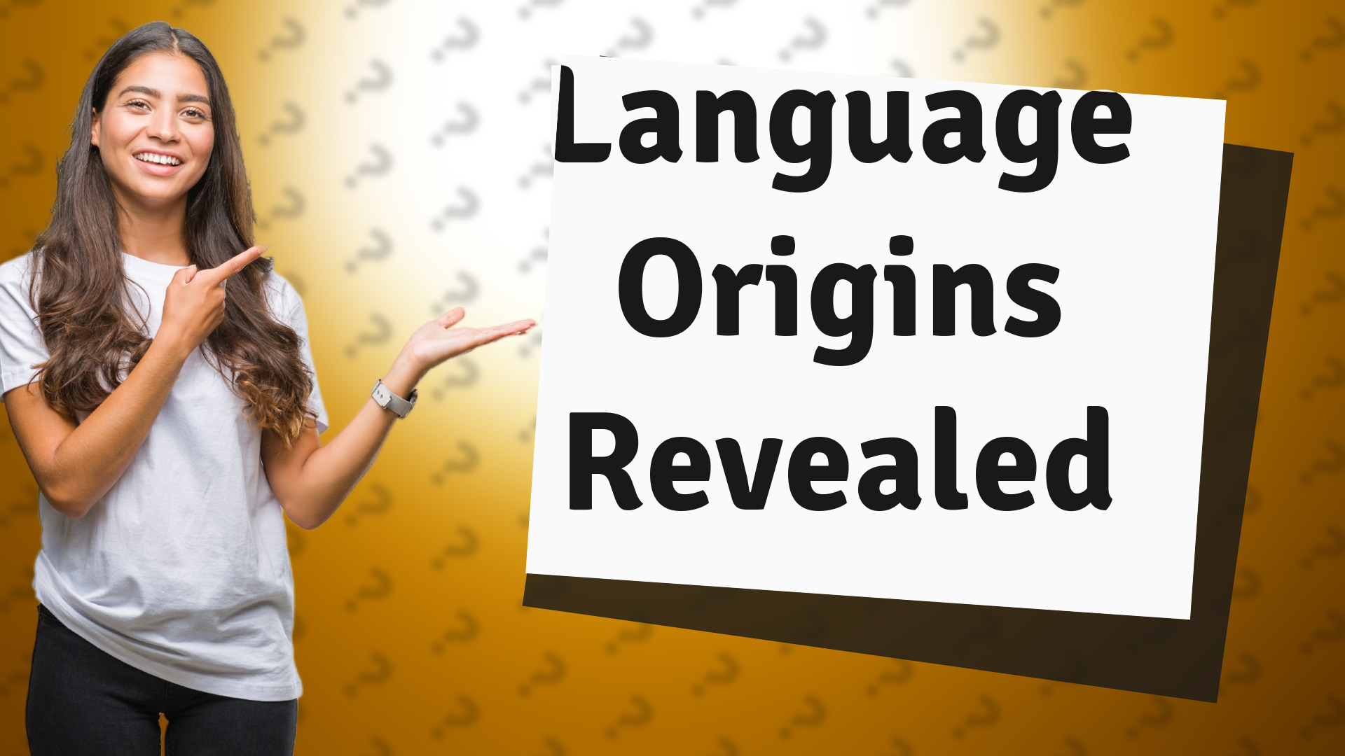 Language Origins Revealed