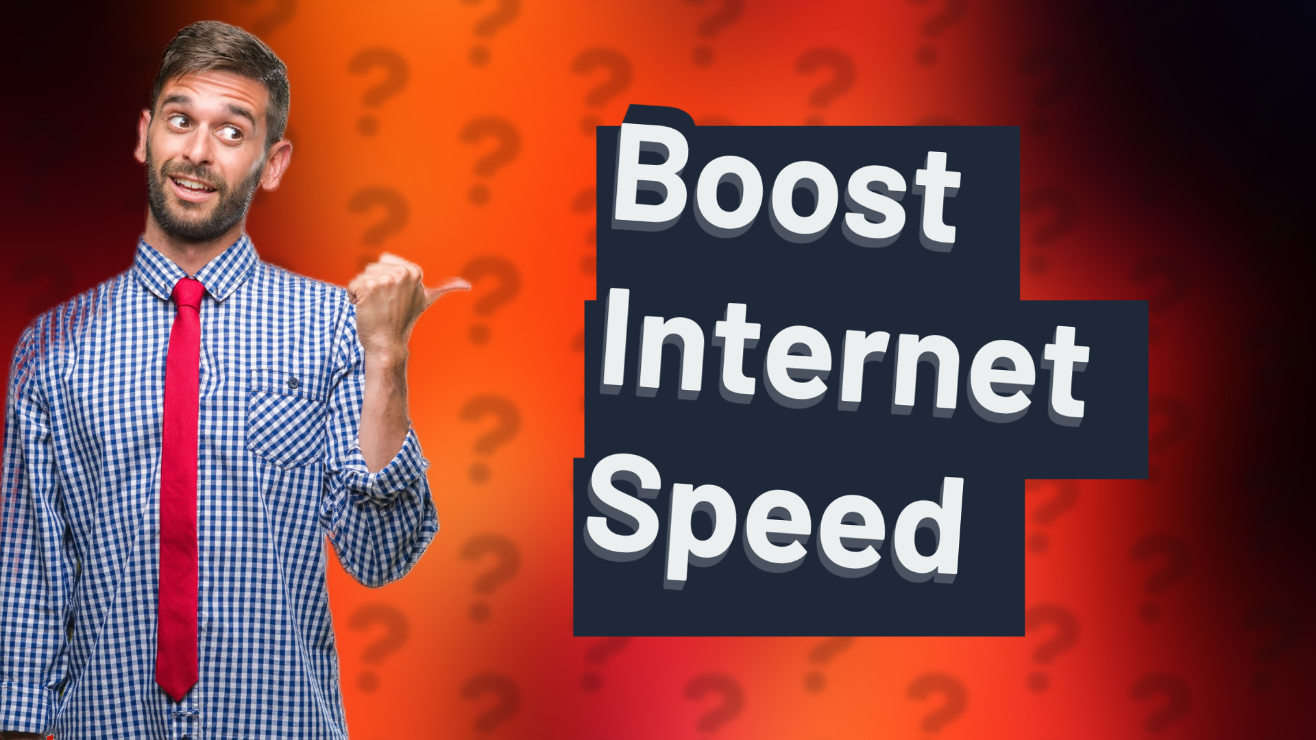 Boost Internet Speed