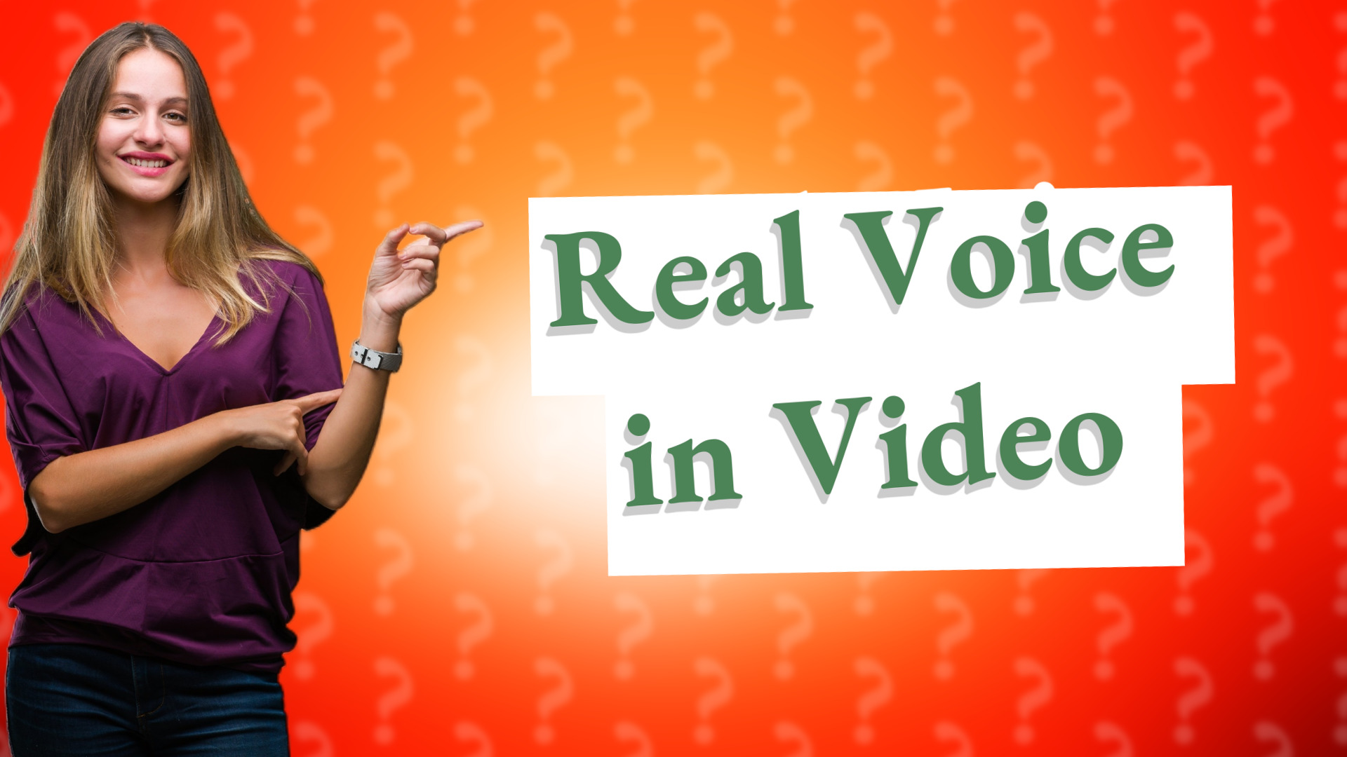 Real Voice in Video