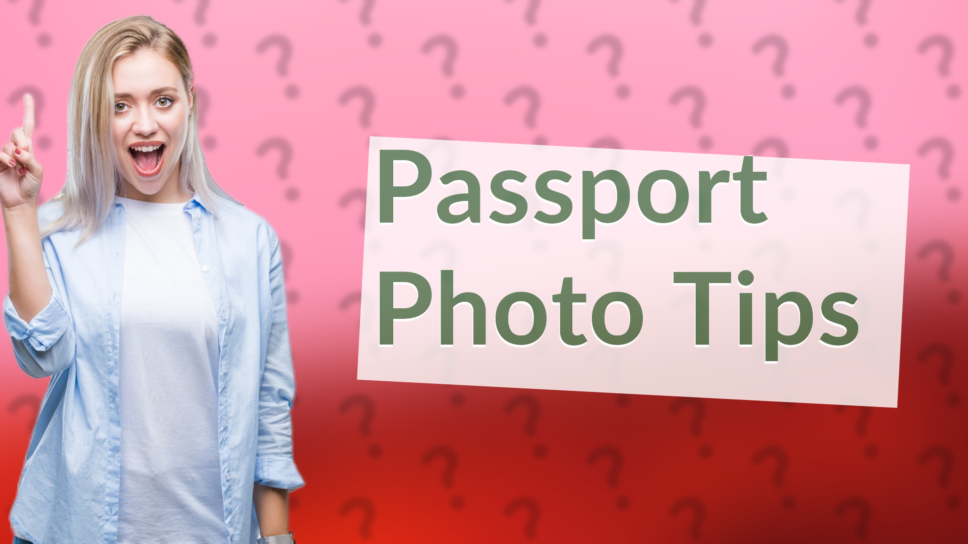 Passport Photo Tips