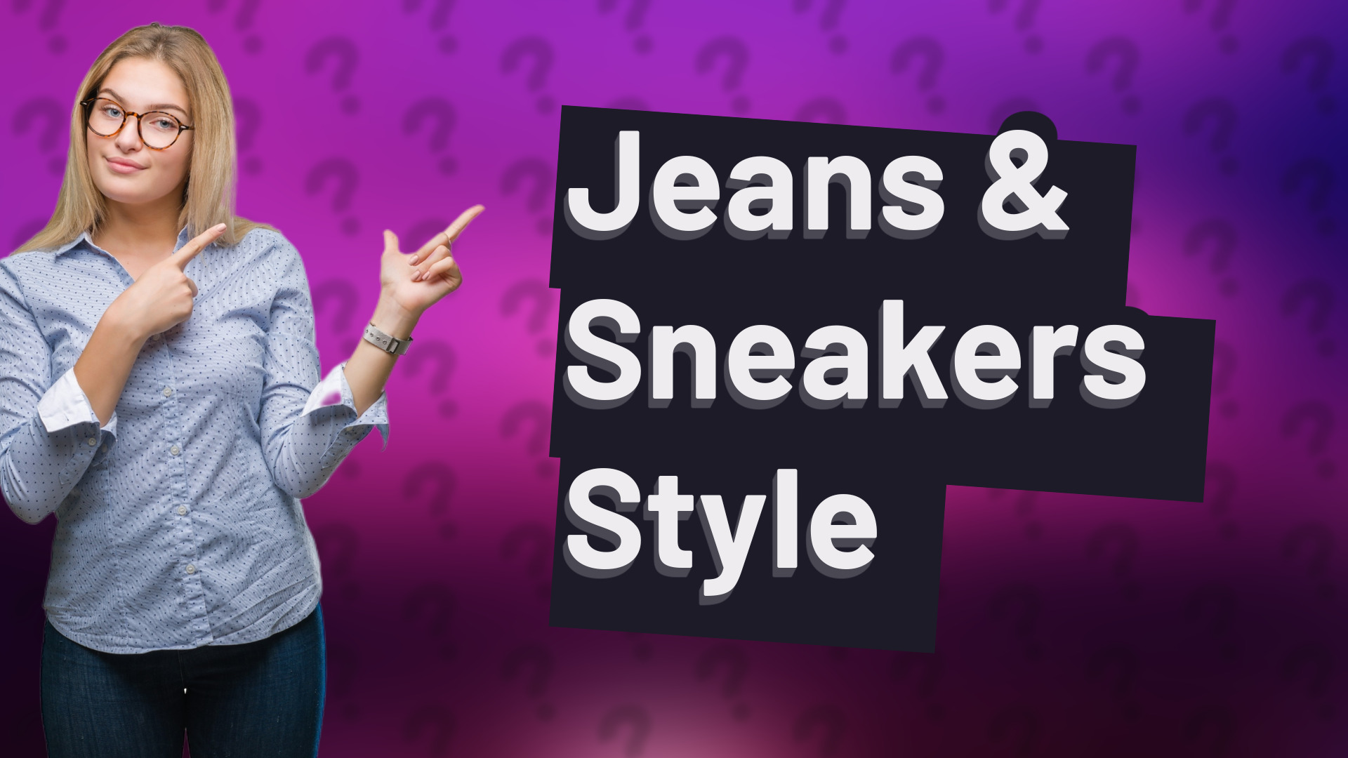 Jeans & Sneakers Style
