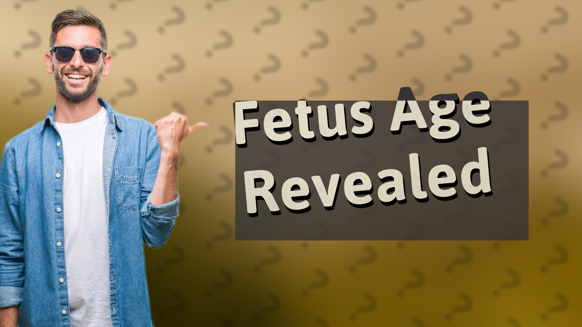 Fetus Age Revealed