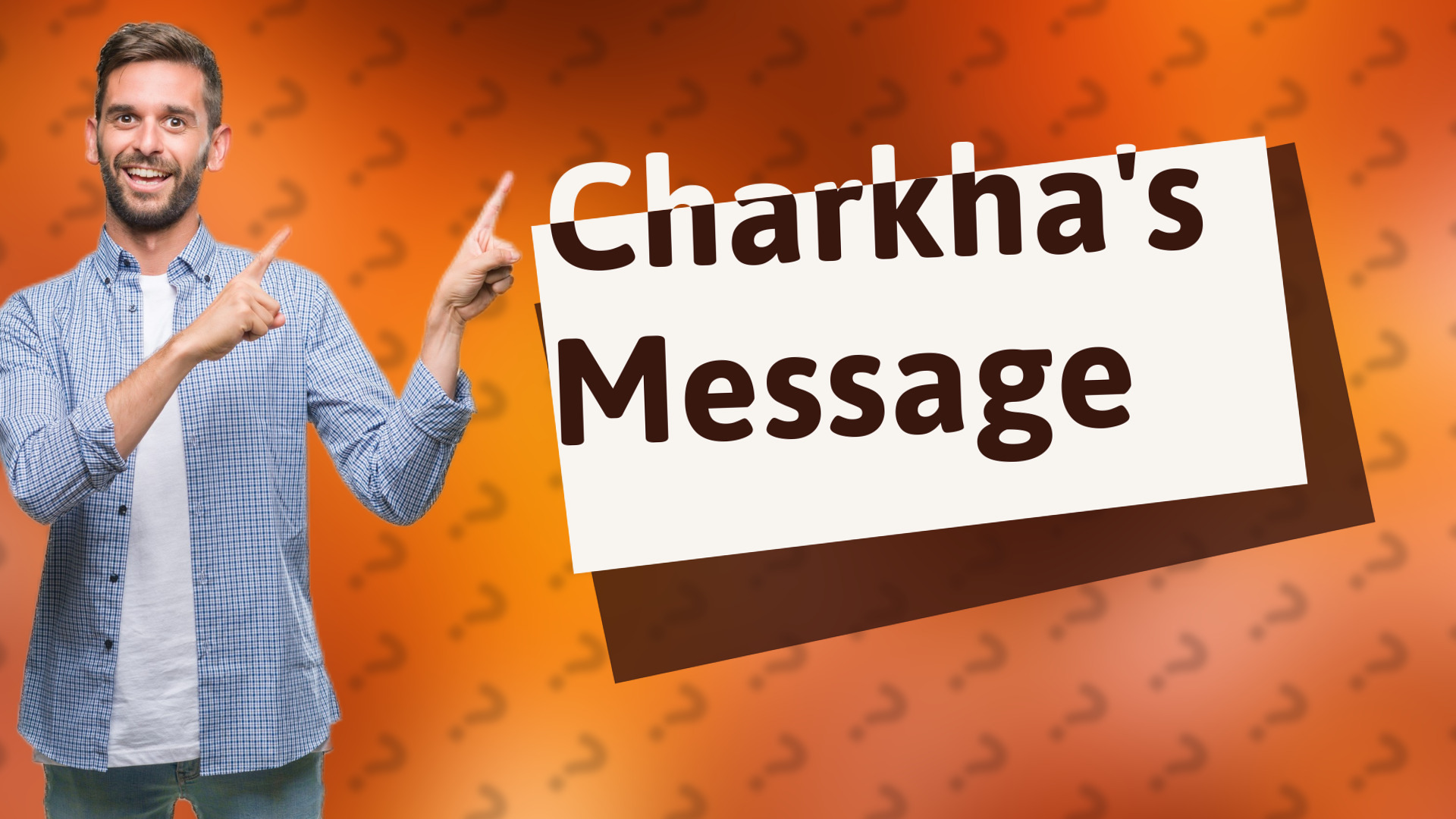 Charkha's Message