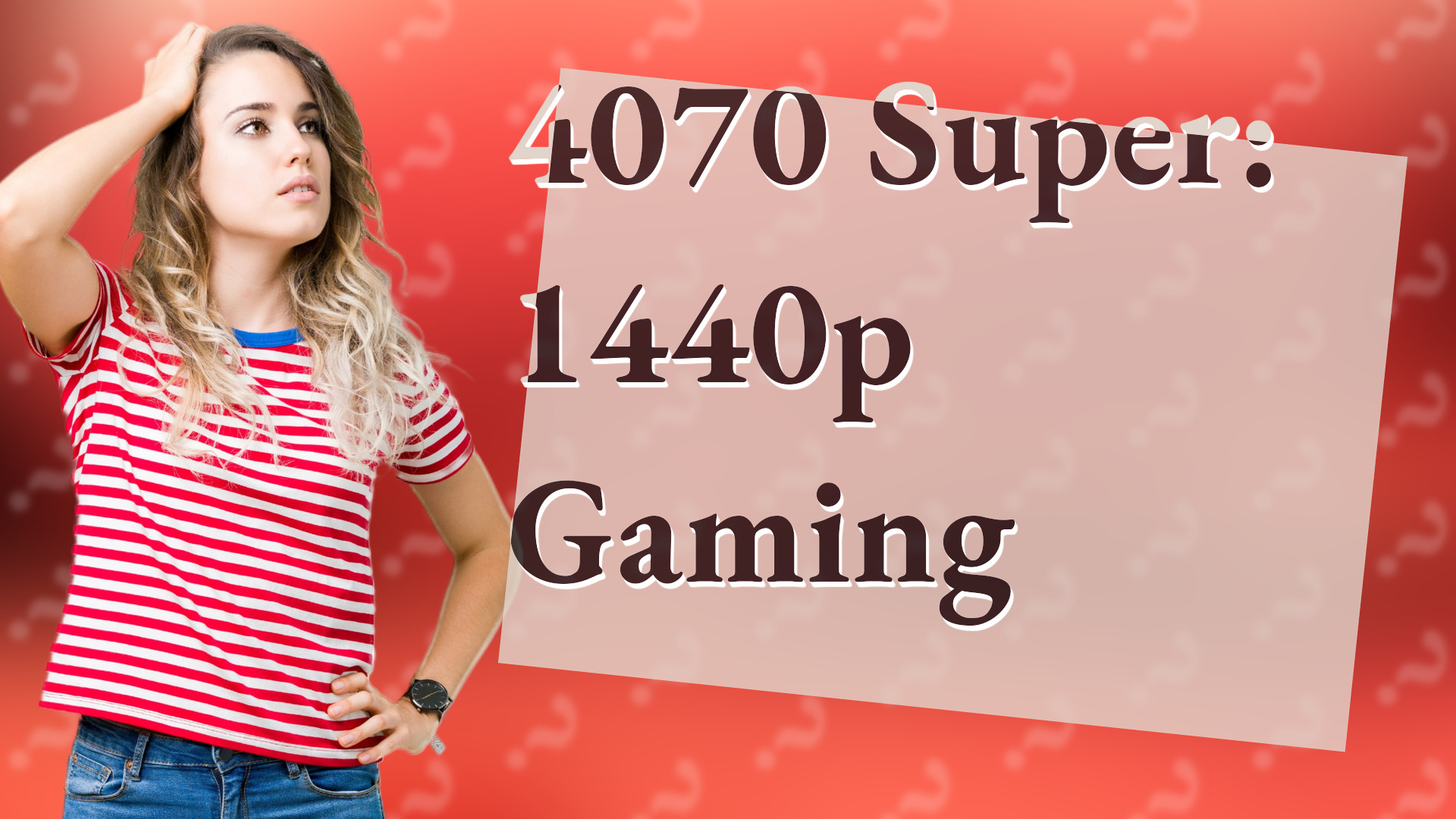 4070 Super: 1440p Gaming
