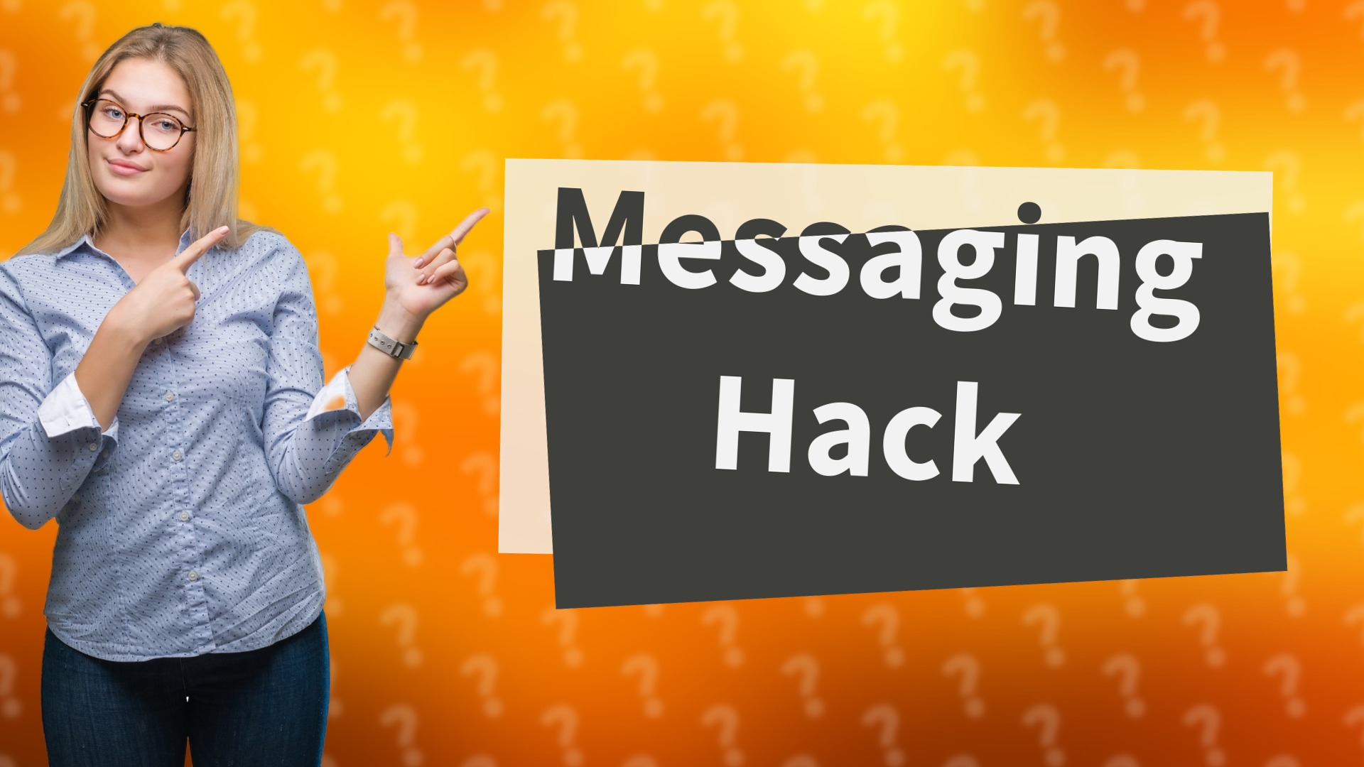 Messaging Hack