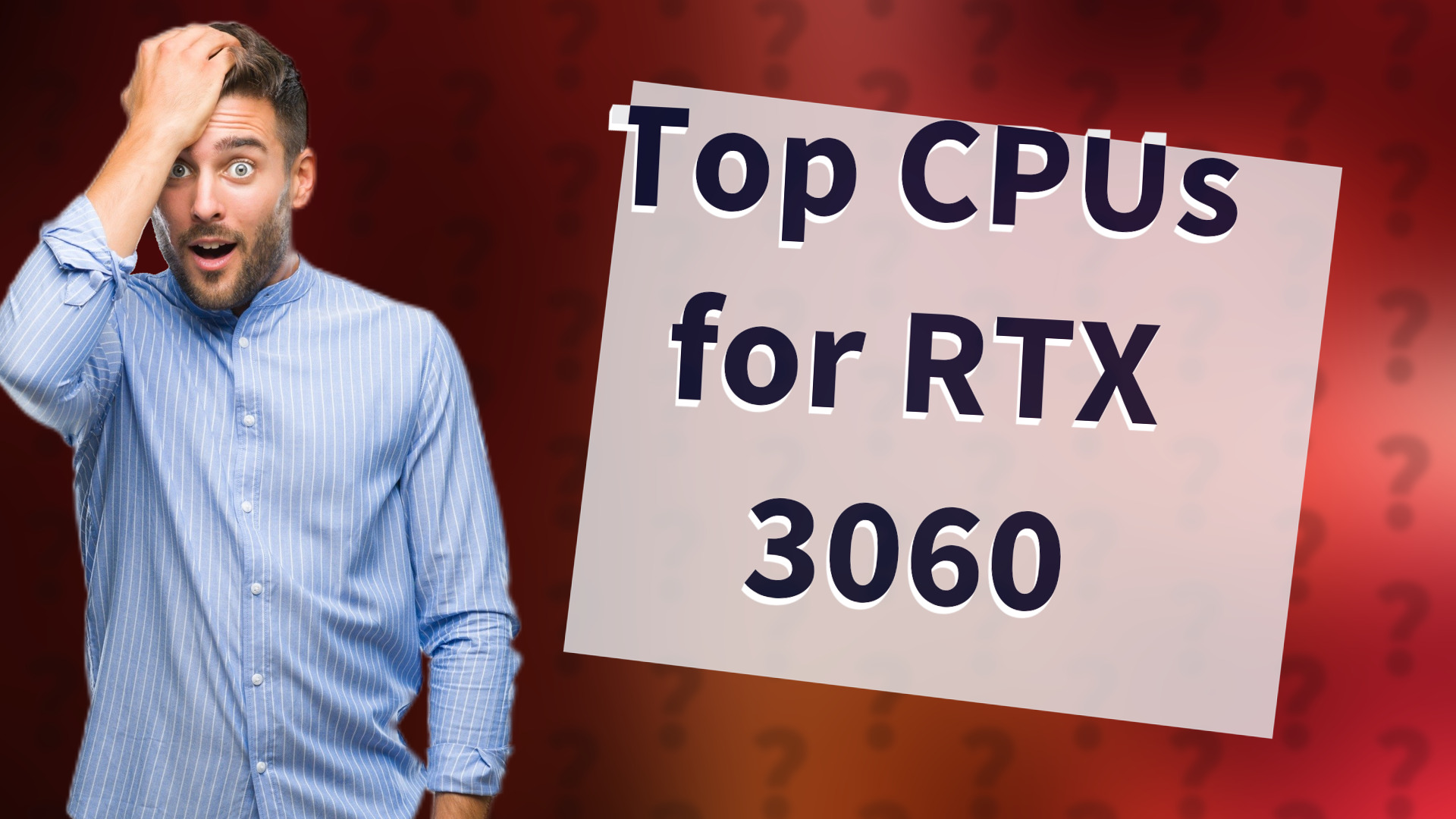 Top CPUs for RTX 3060