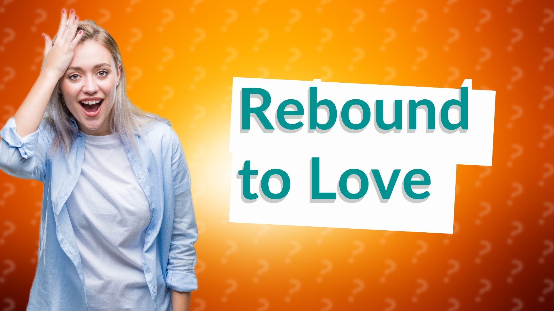 Rebound to Love