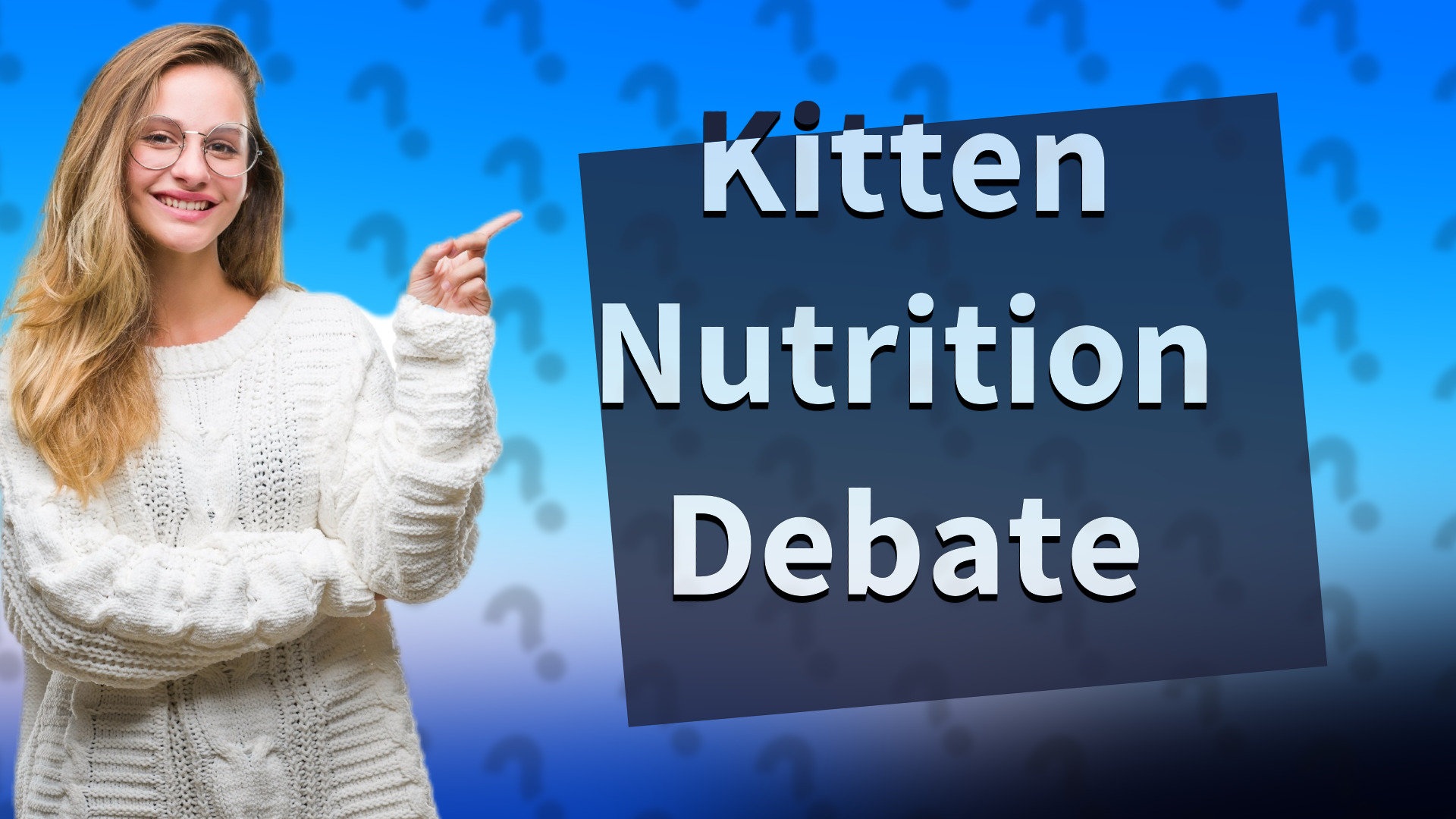 Kitten Nutrition Debate