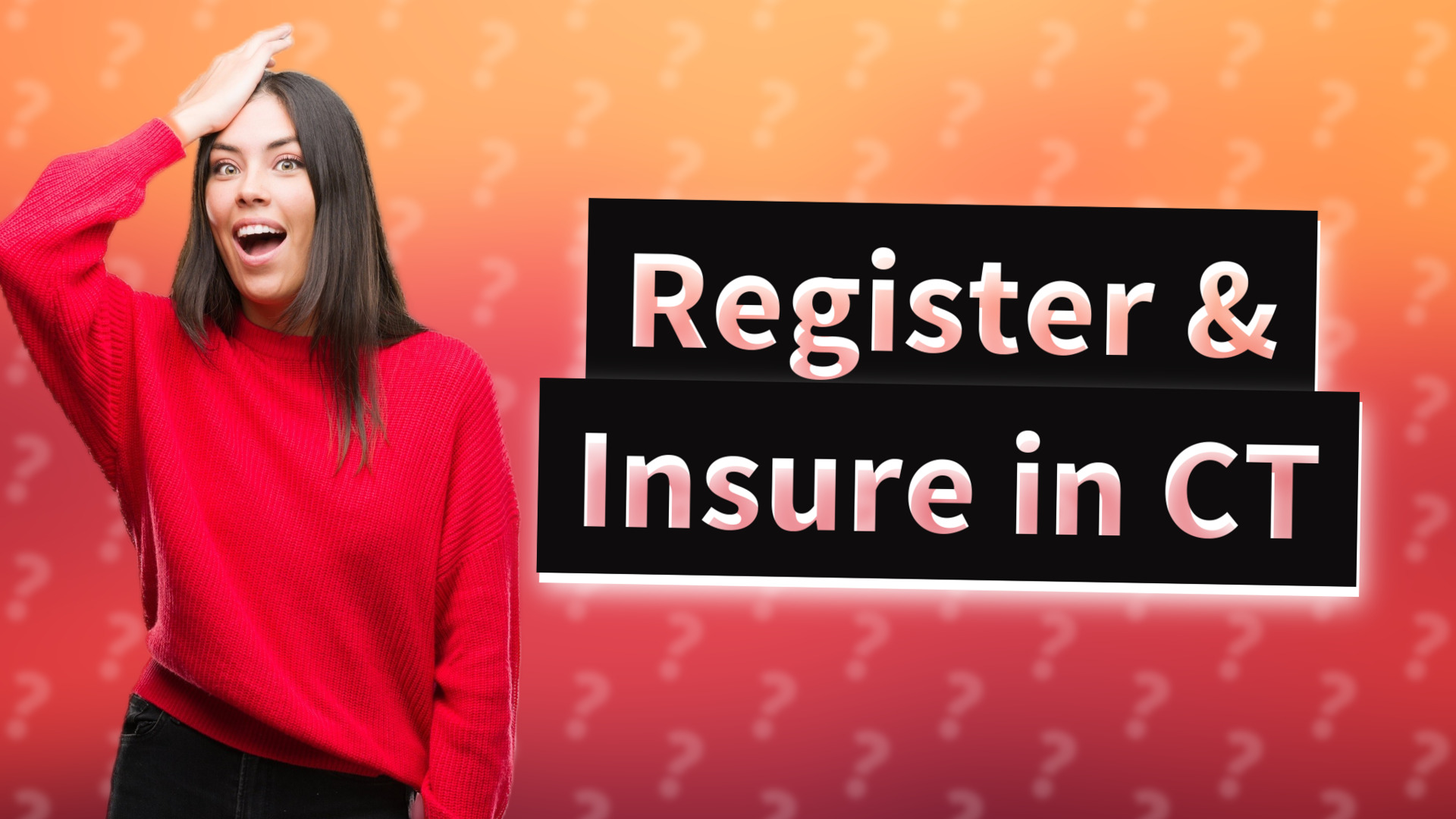 Register & Insure in CT