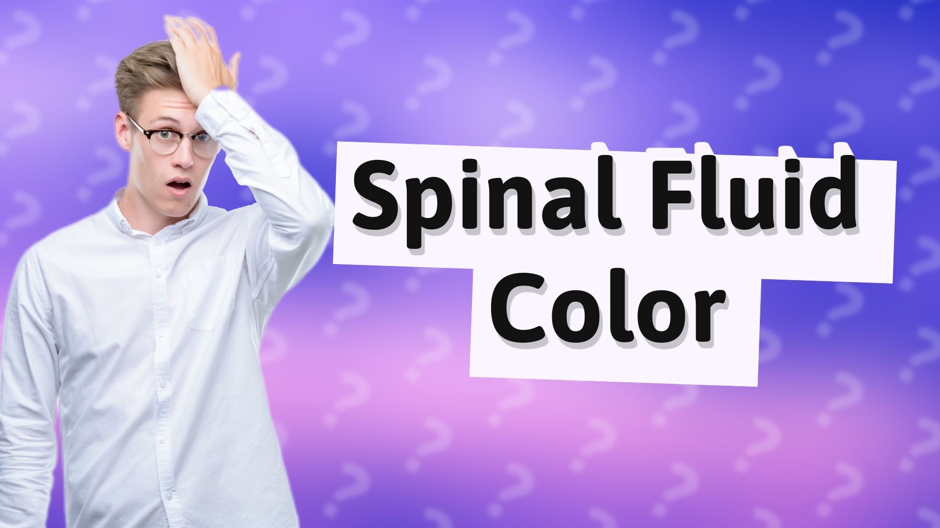 Spinal Fluid Color