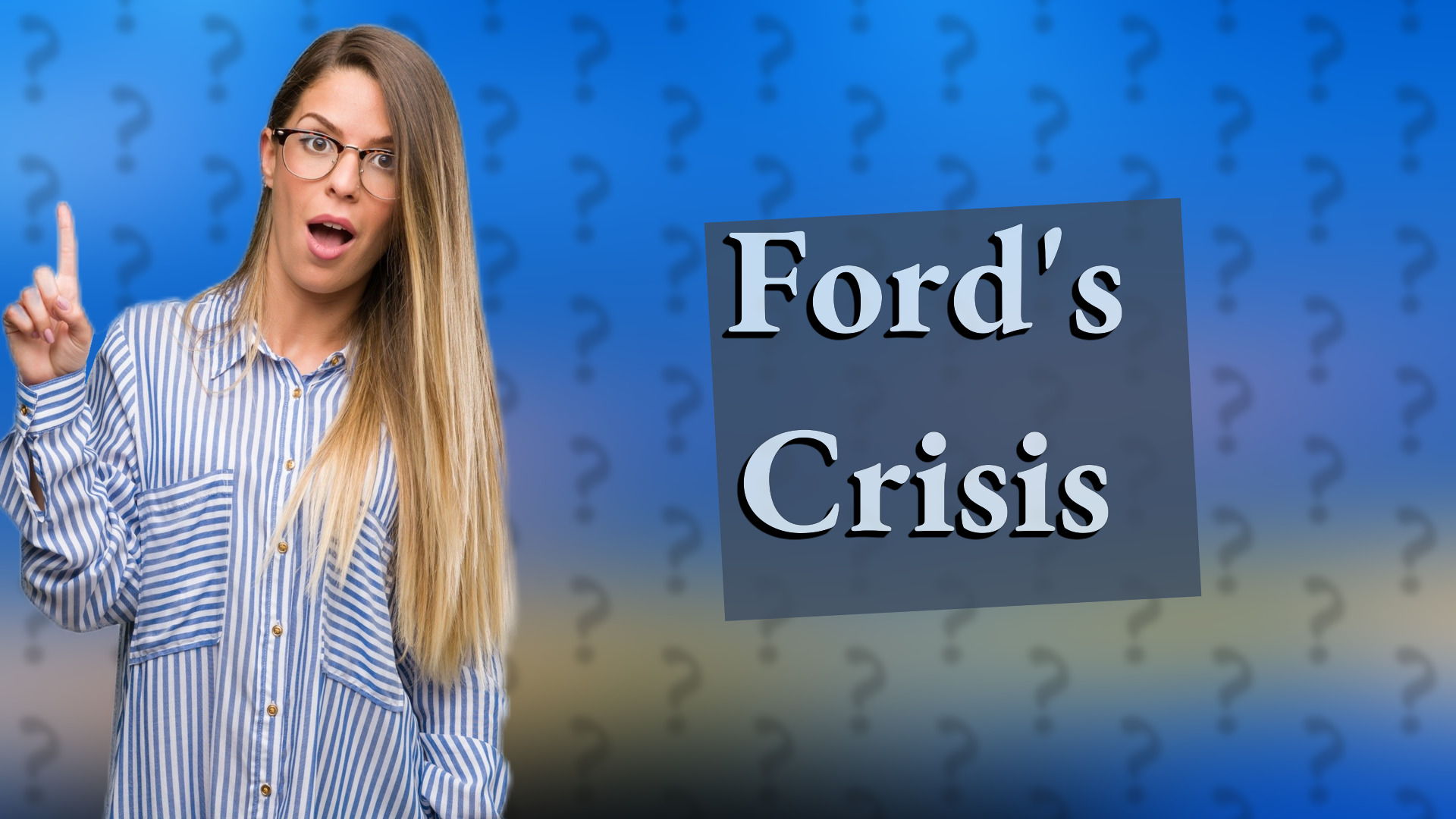 Ford's Crisis