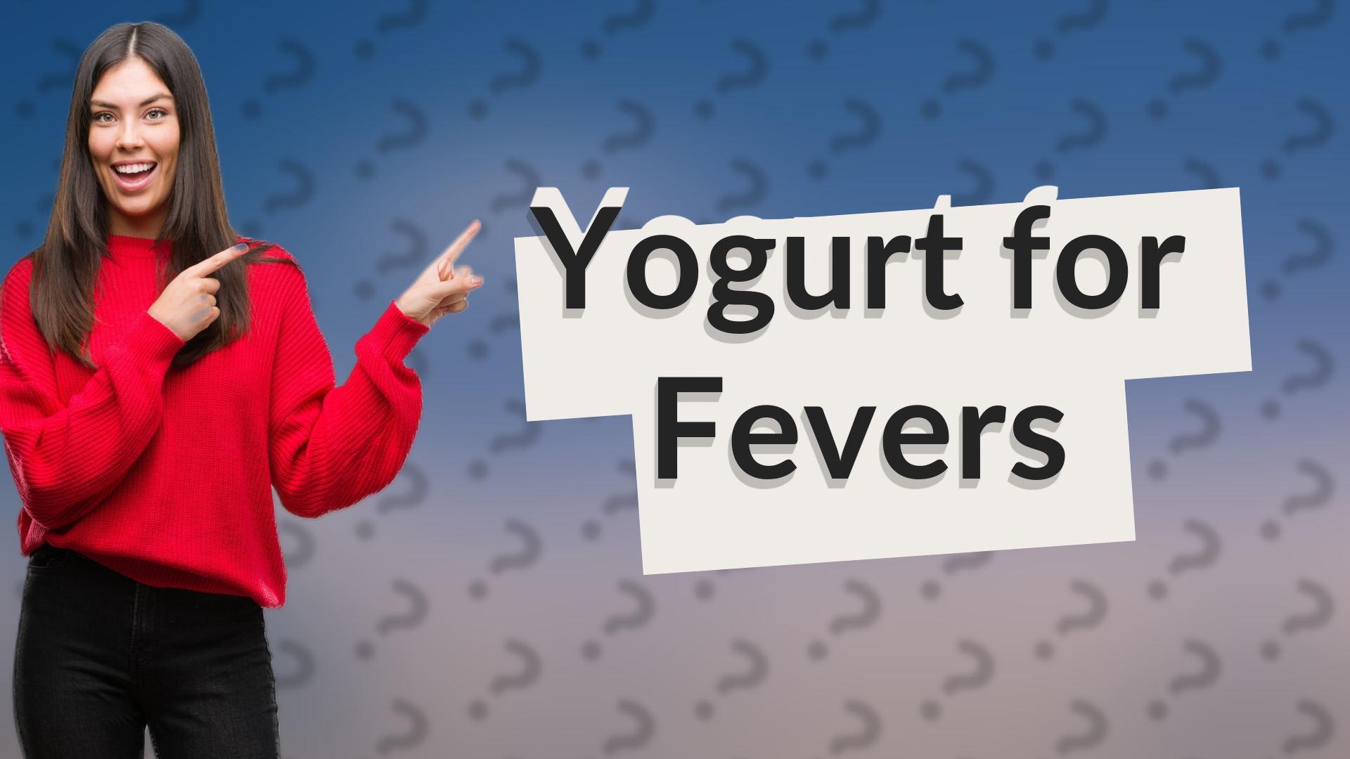 Yogurt for Fevers