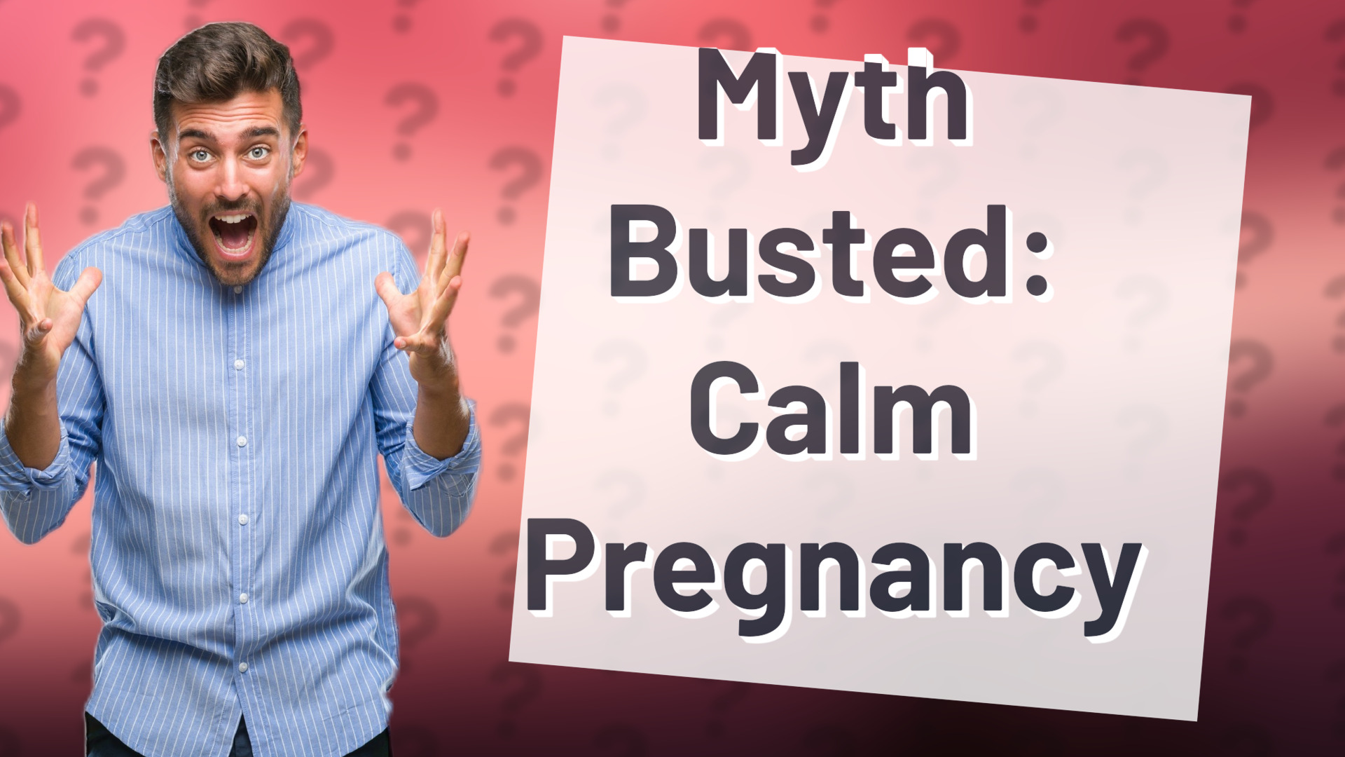 Myth Busted: Calm Pregnancy