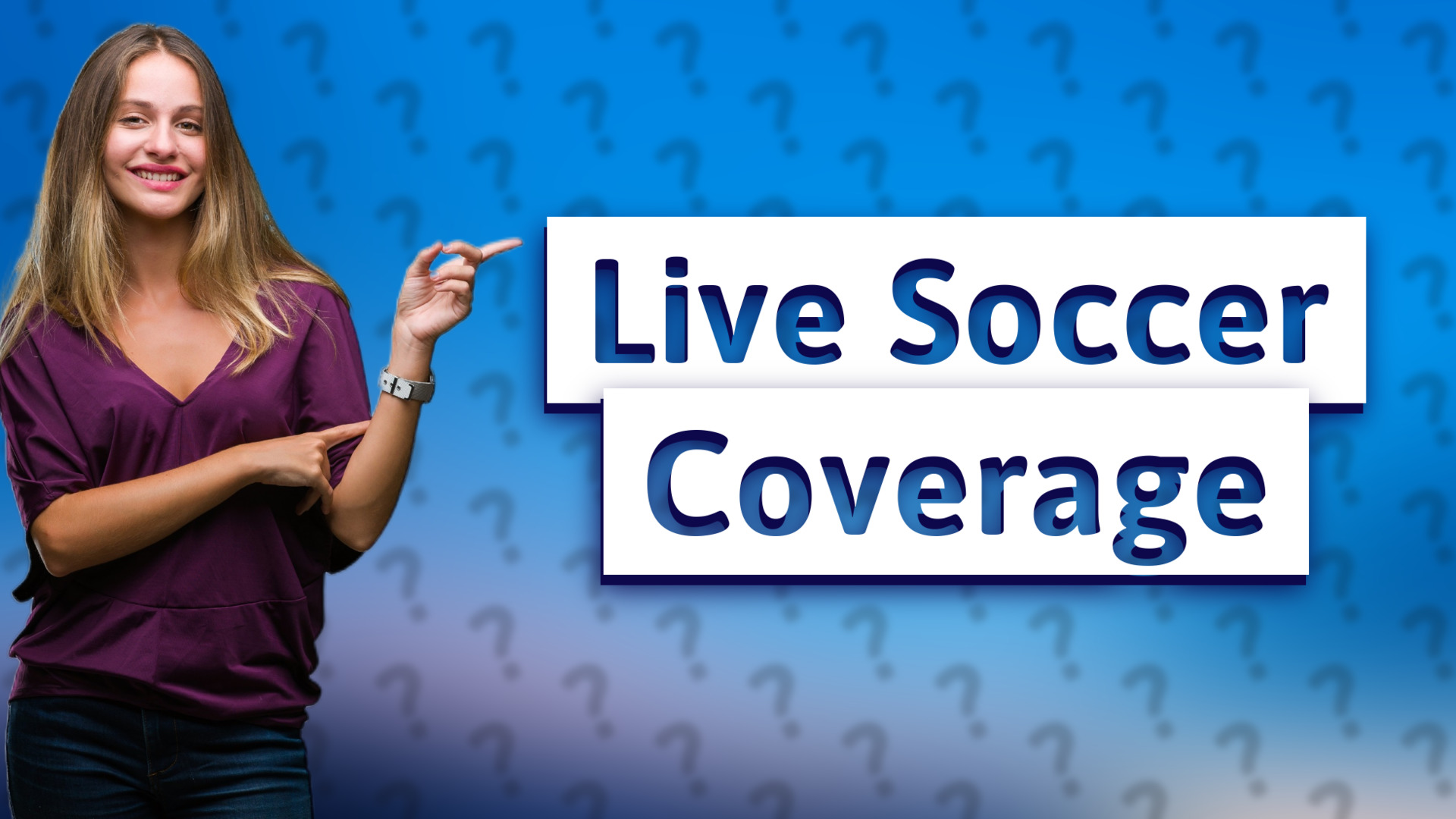 Live Soccer Coverage