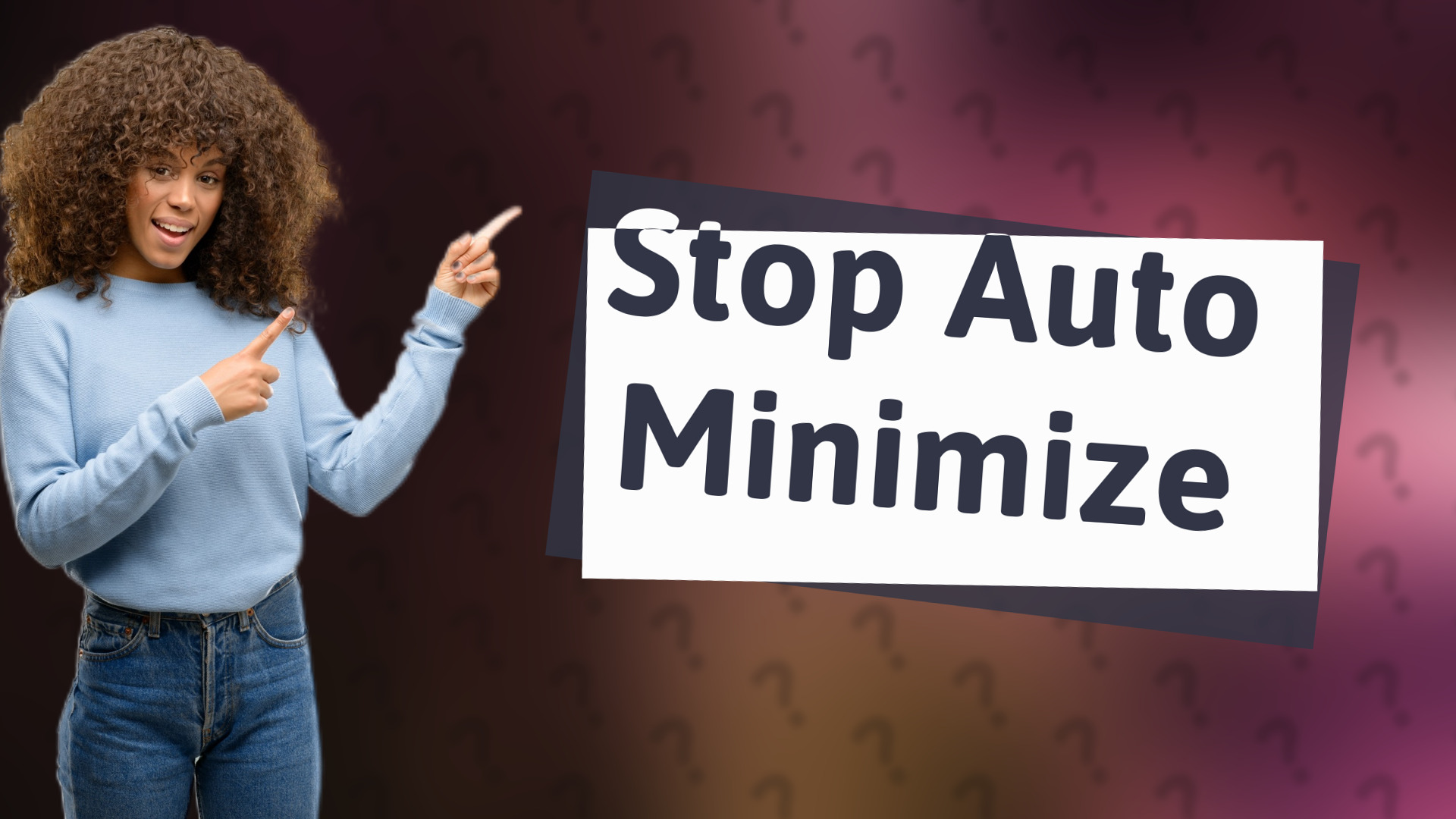 Stop Auto Minimize