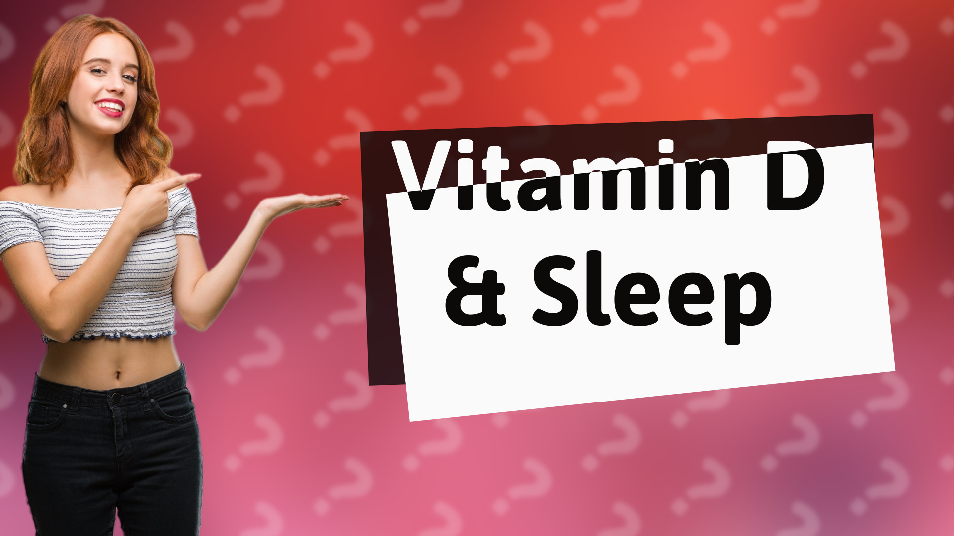 Vitamin D & Sleep