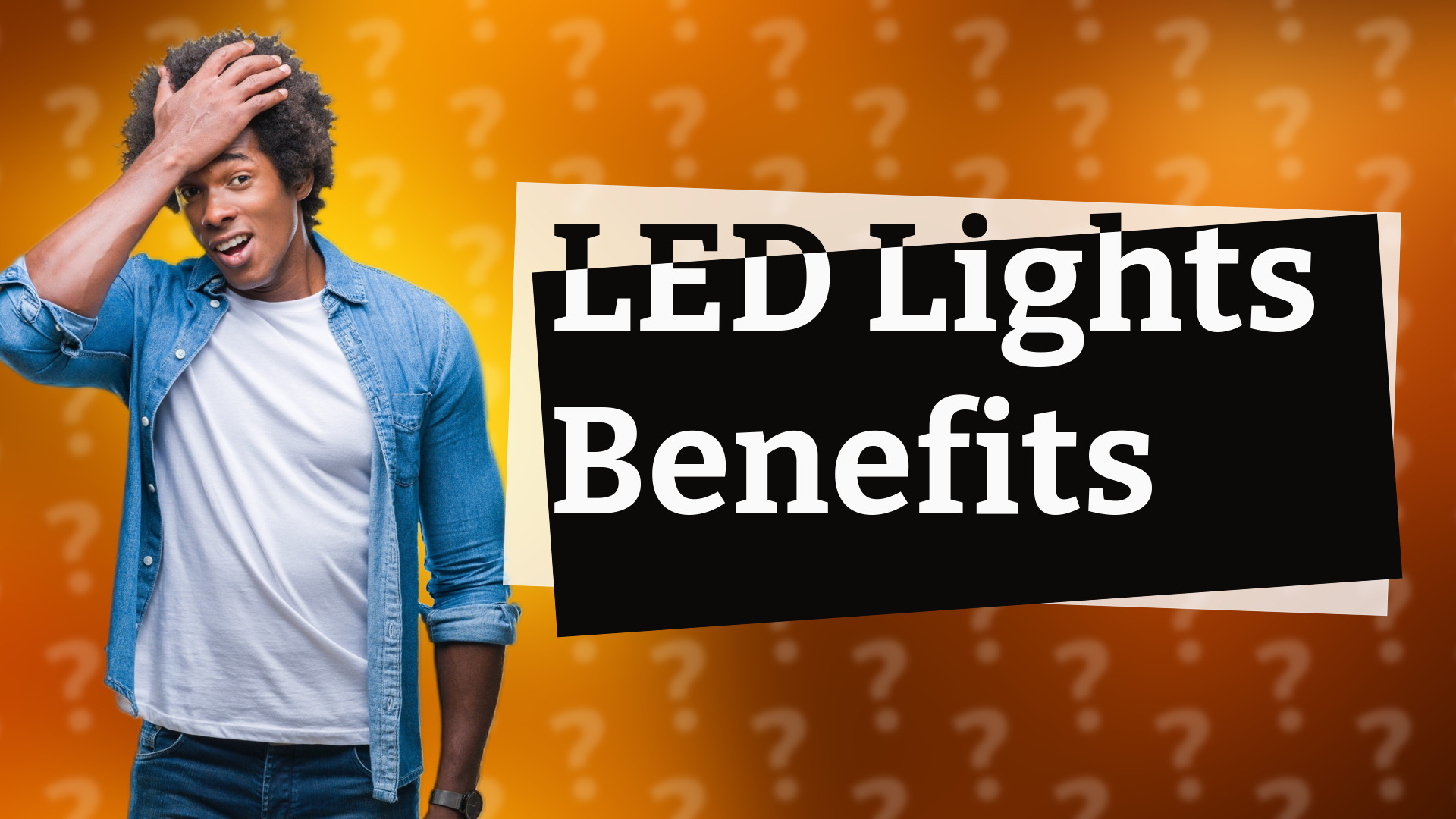LED Lights Benefits