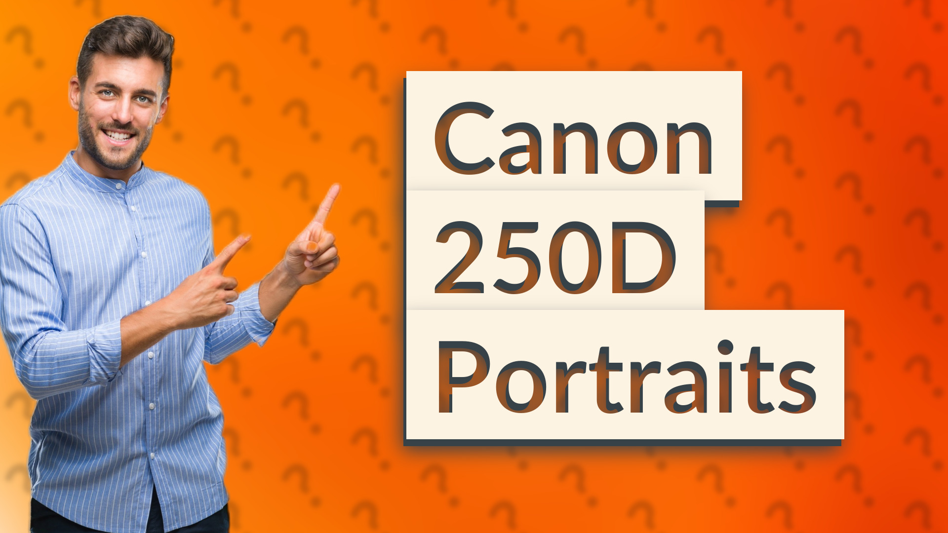 Canon 250D Portraits