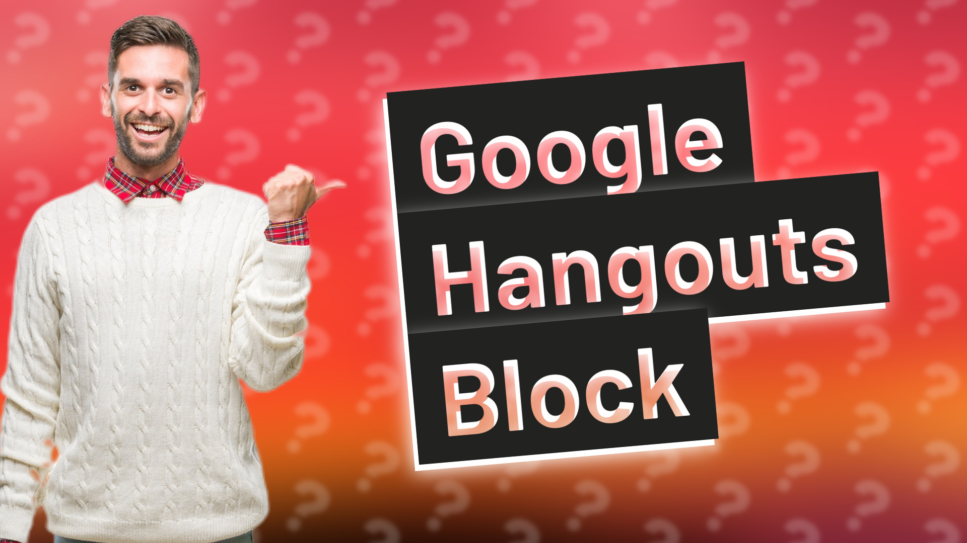 Google Hangouts Block