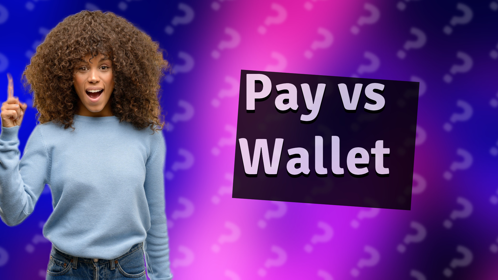 Pay vs Wallet