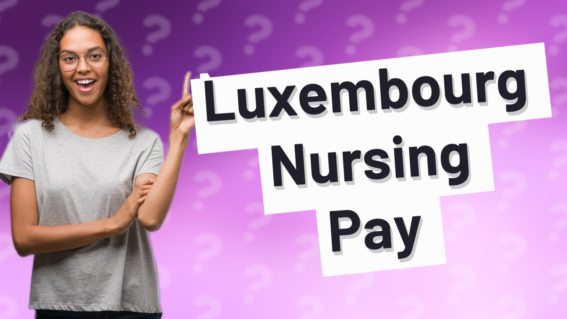 Luxembourg Nursing Pay