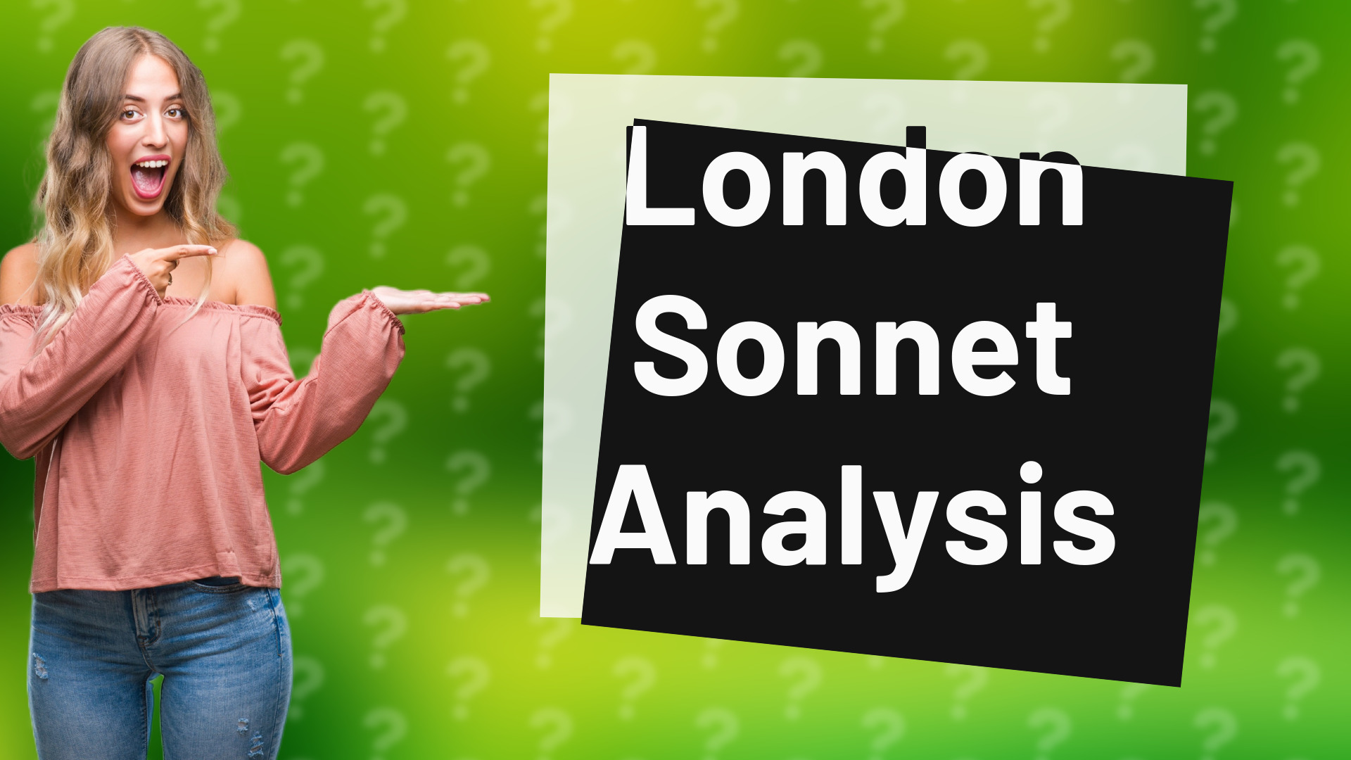 London Sonnet Analysis