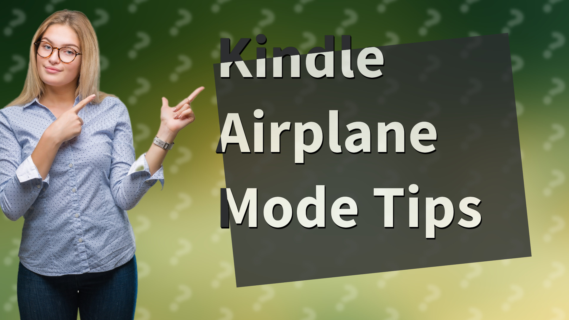 Kindle Airplane Mode Tips
