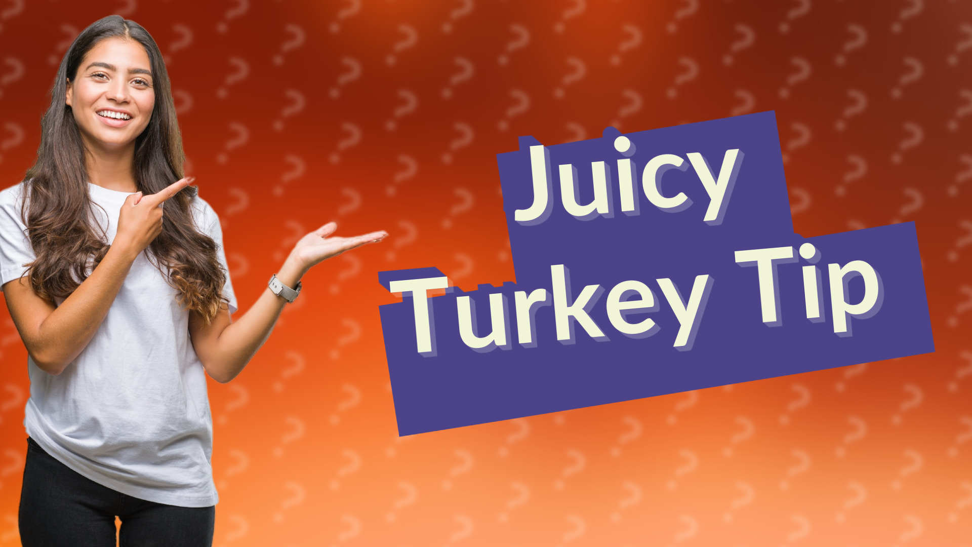 Juicy Turkey Tip