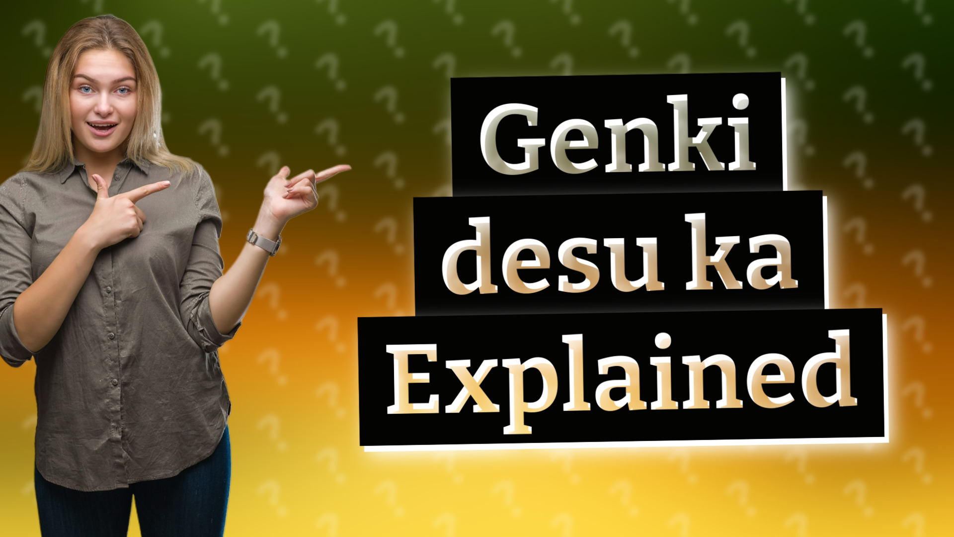Genki desu ka Explained