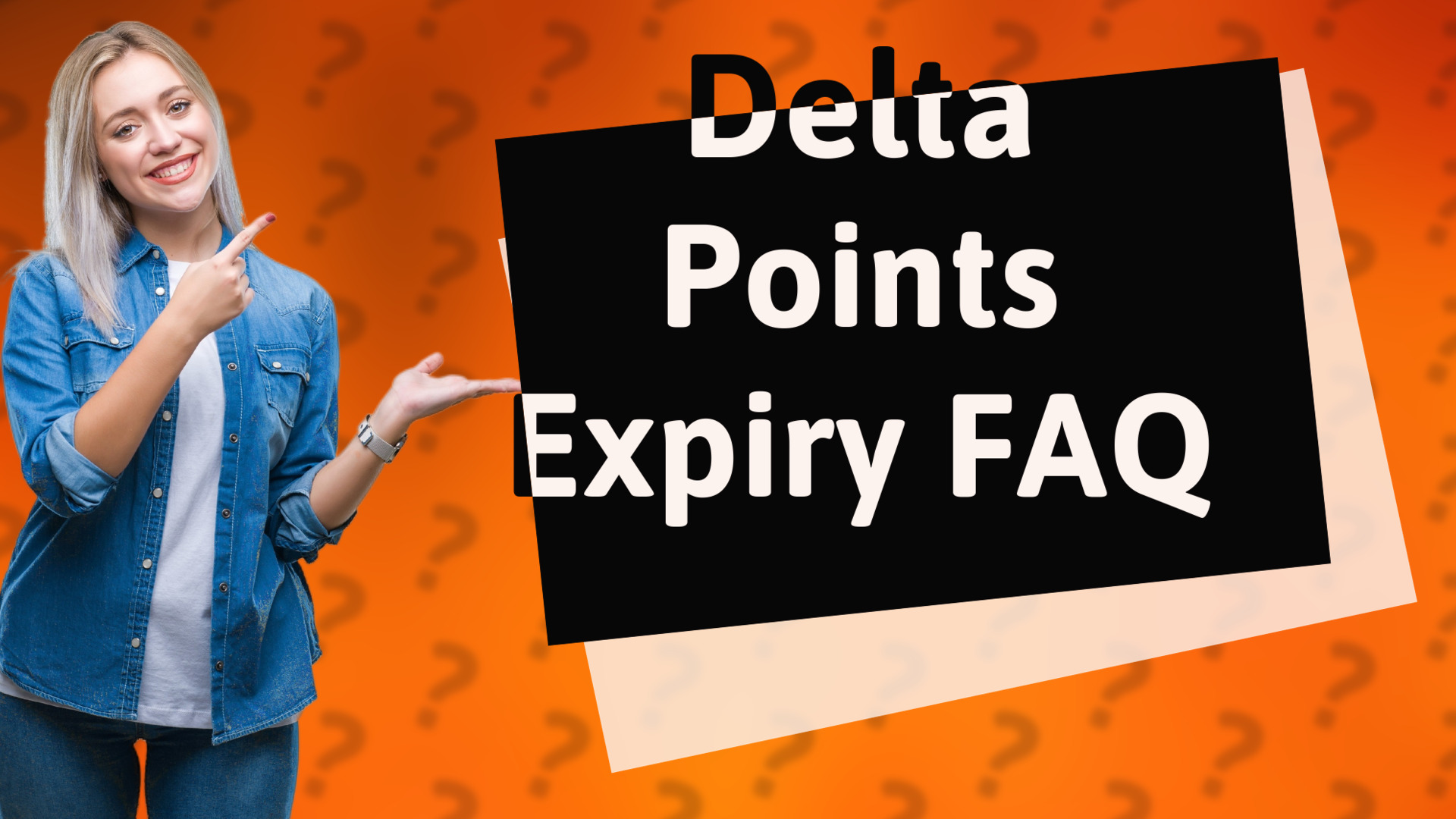Delta Points Expiry FAQ