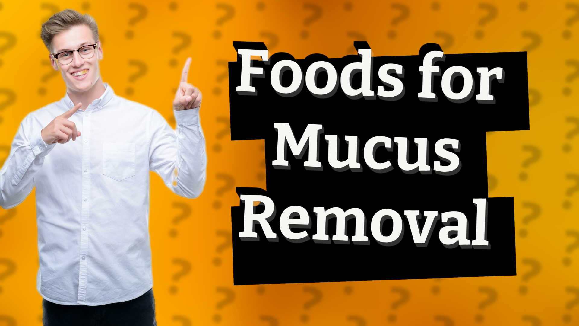 Foods for Mucus Removal