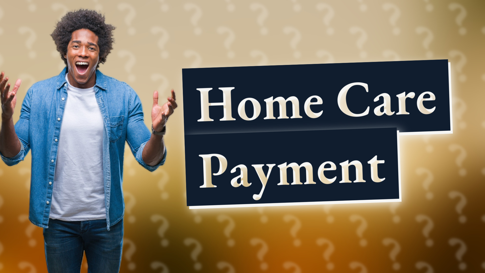 Home Care Payment