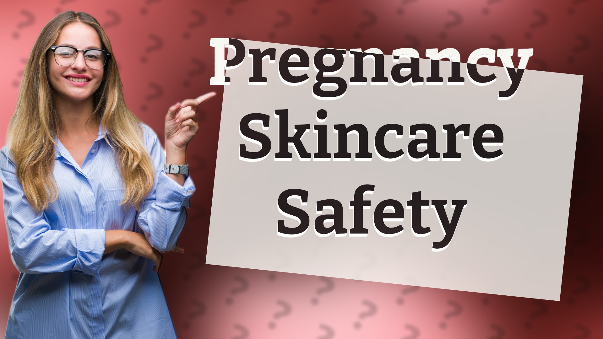 Pregnancy Skincare Safety