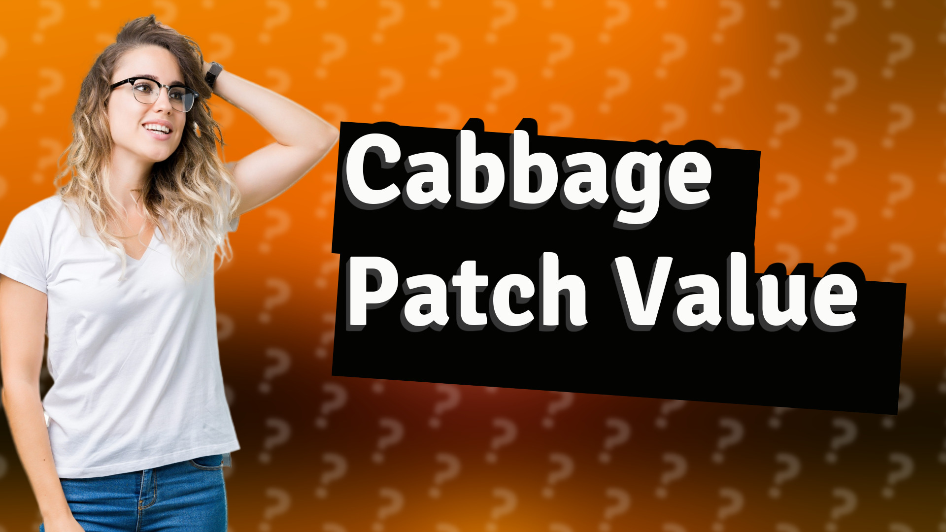 Cabbage Patch Value