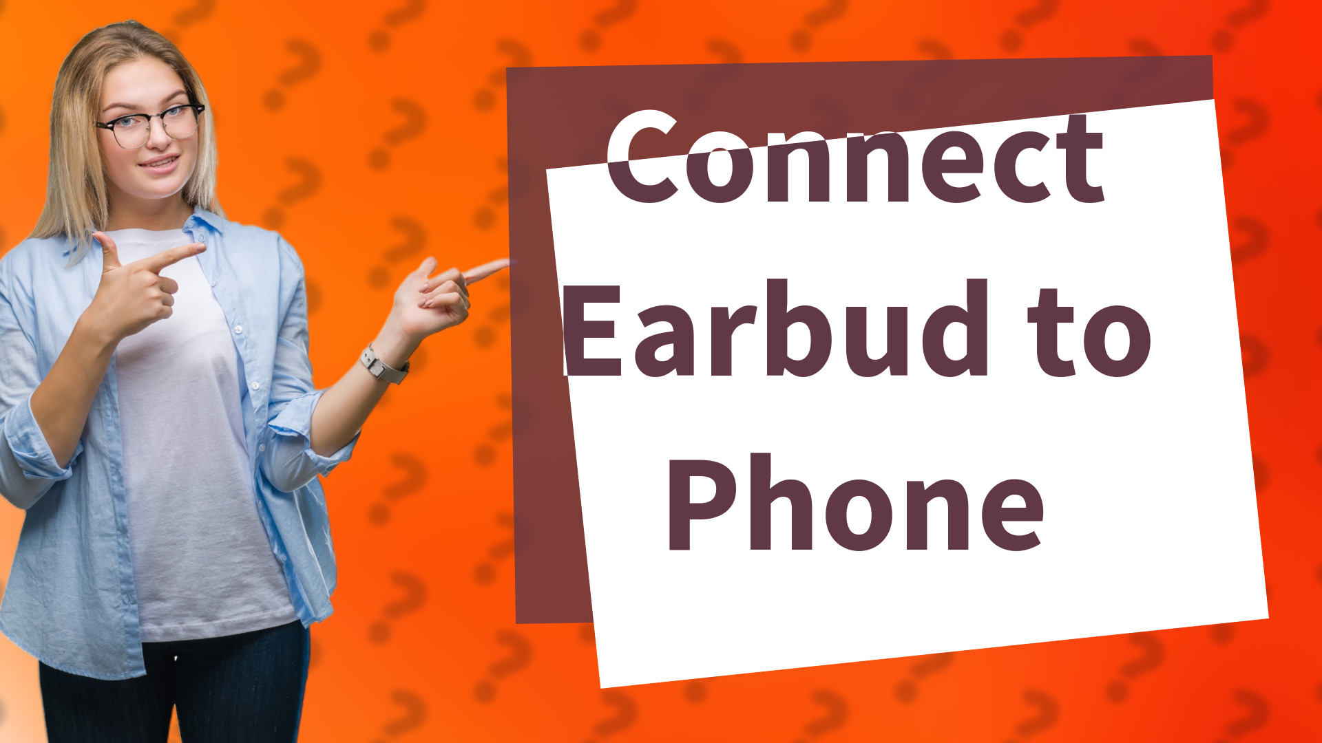 Connect Earbud to Phone
