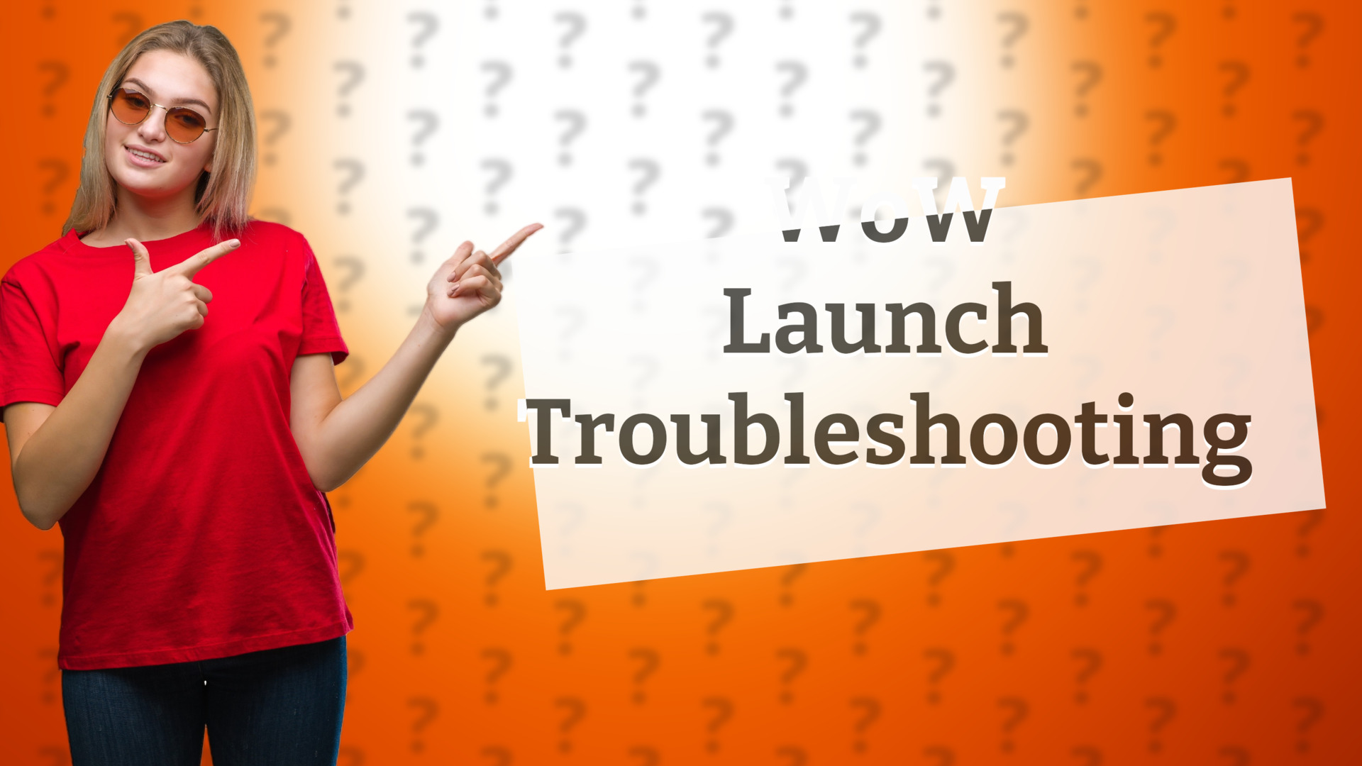 WoW Launch Troubleshooting
