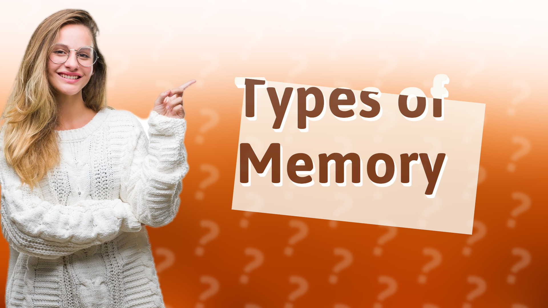 Types of Memory