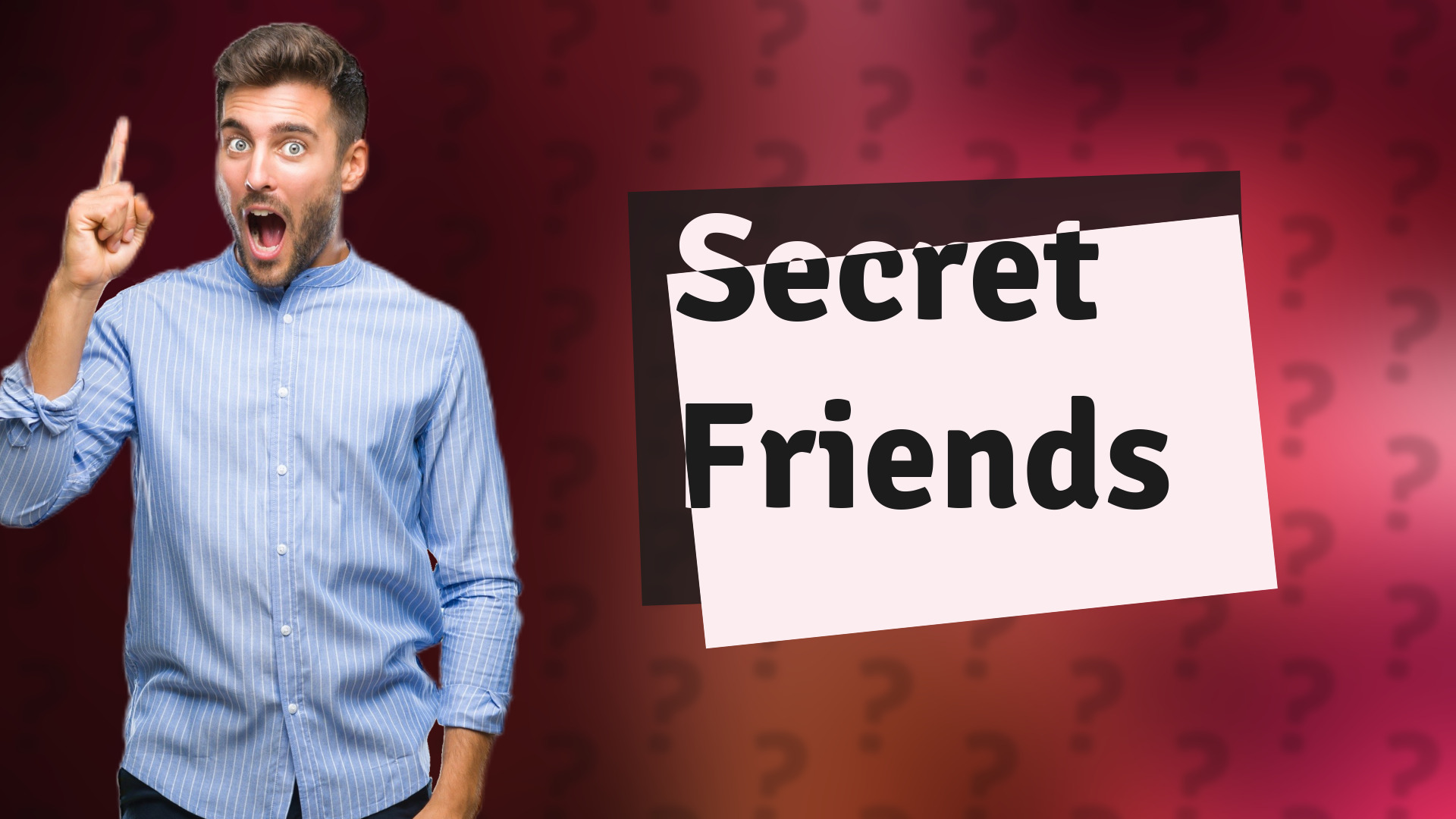 Secret Friends